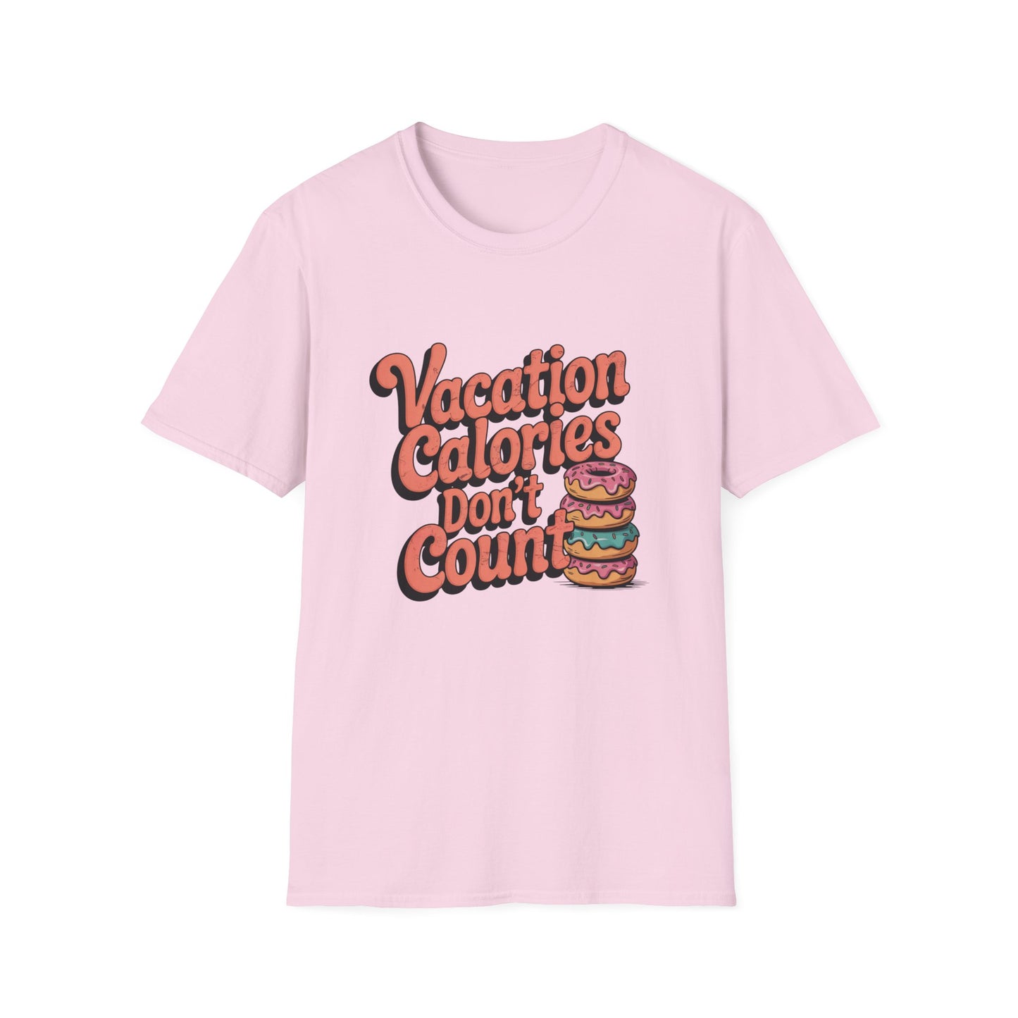 Vacation Calories Tee – Donuts, Freedom, Zero Guilt