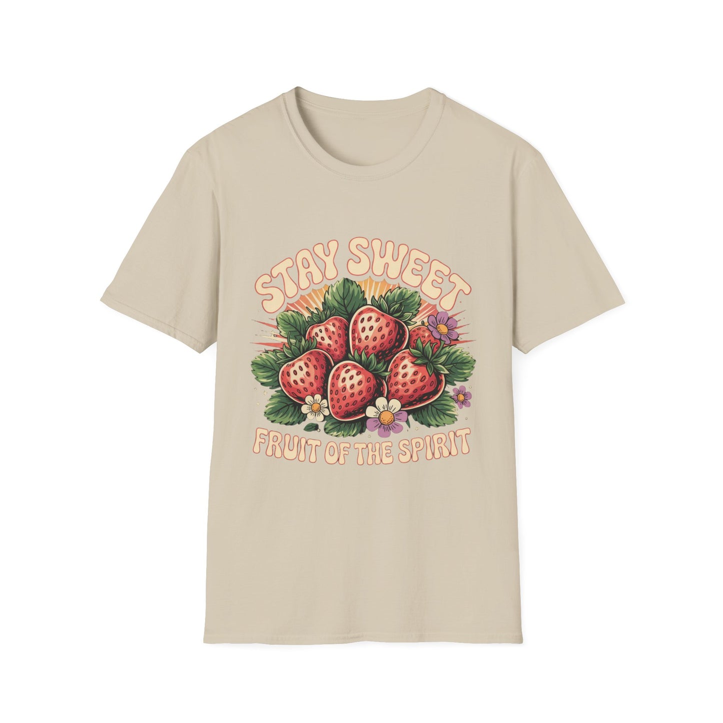 Stay Sweet - Fruit Of The Spirit Faith-Inspired Graphic Tee