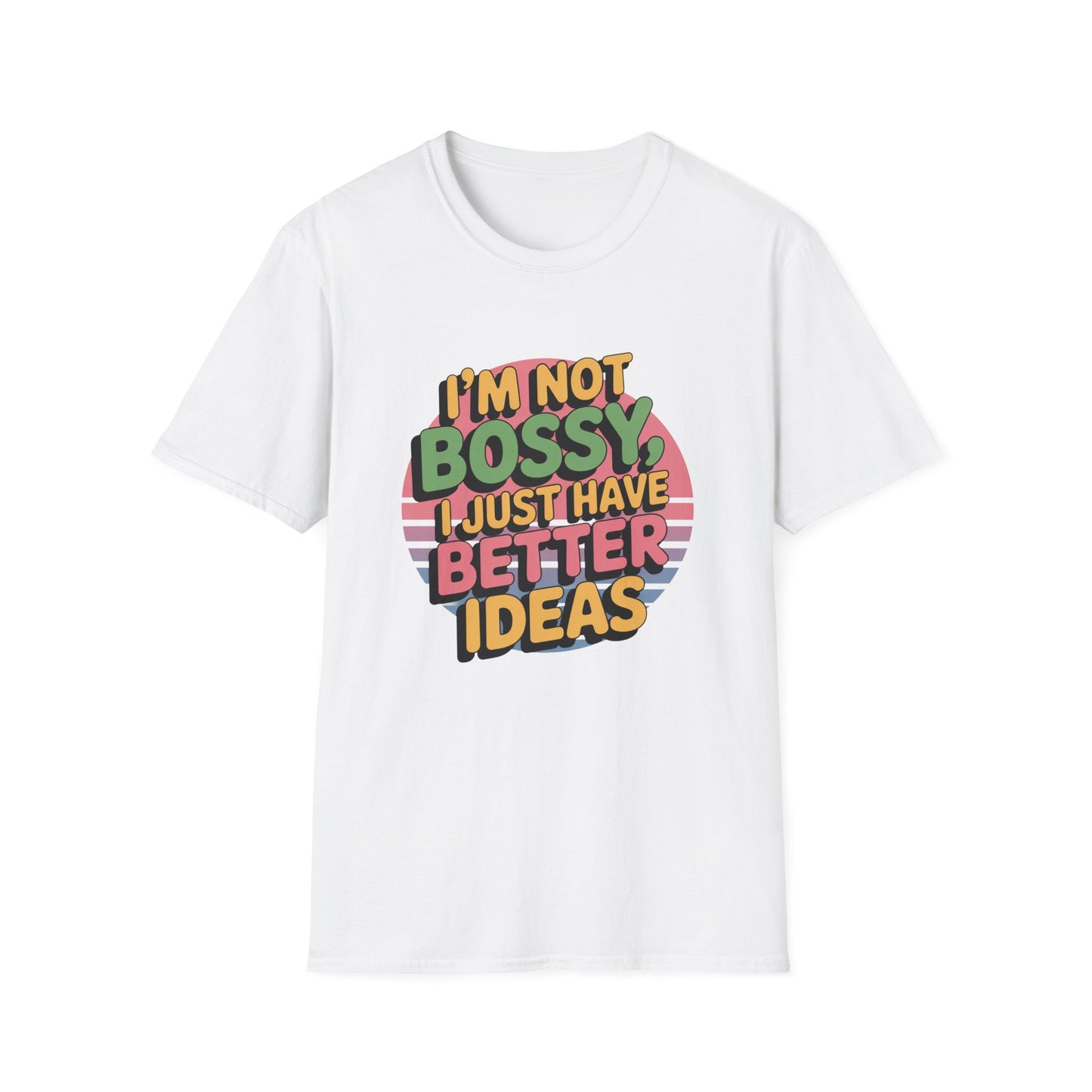 Not Bossy Tee – Just Brilliant, Thanks