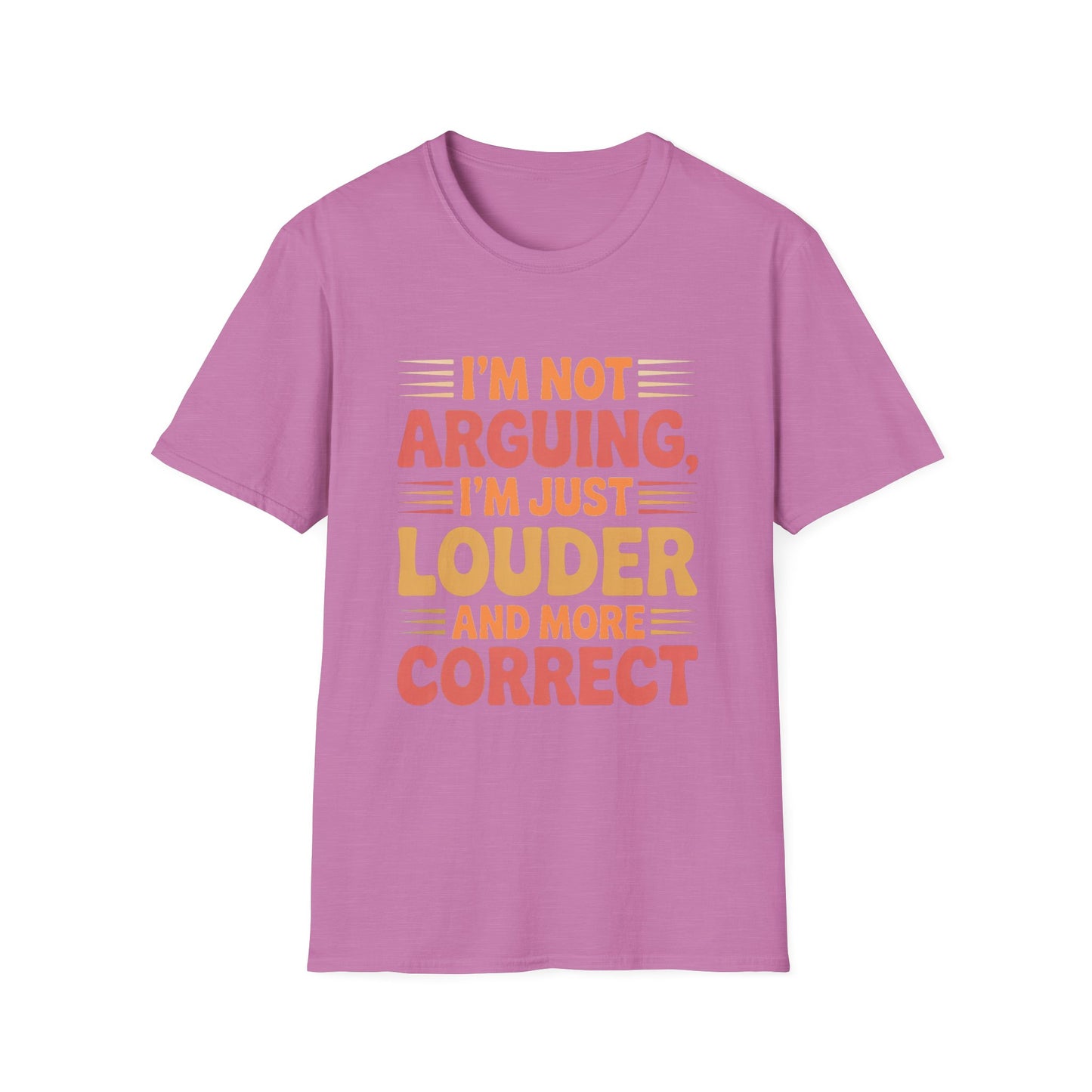 Louder & More Correct Tee – Speak Up, Stand Out, Stay Right