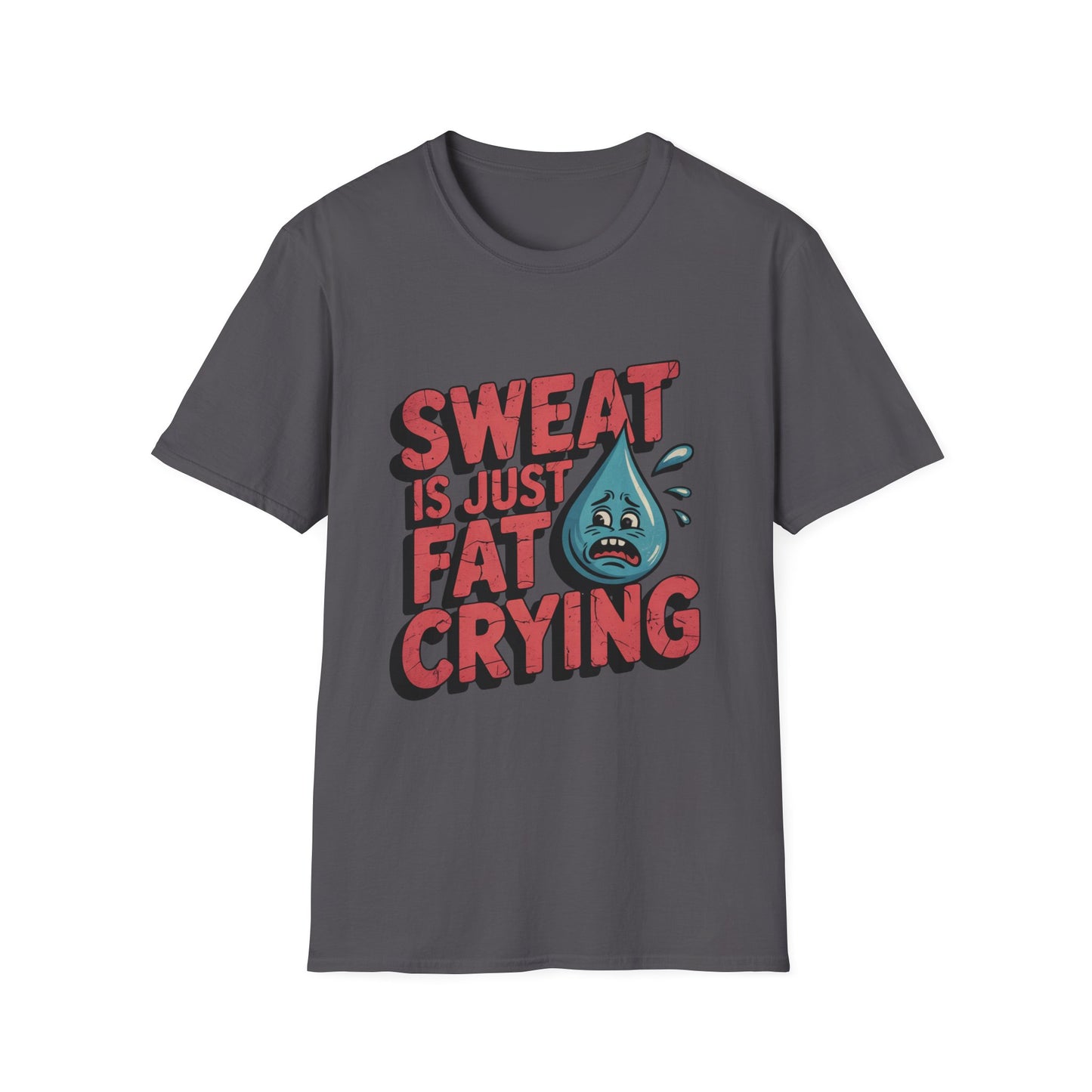 Fat Crying Tee – Train Hard, Laugh Harder