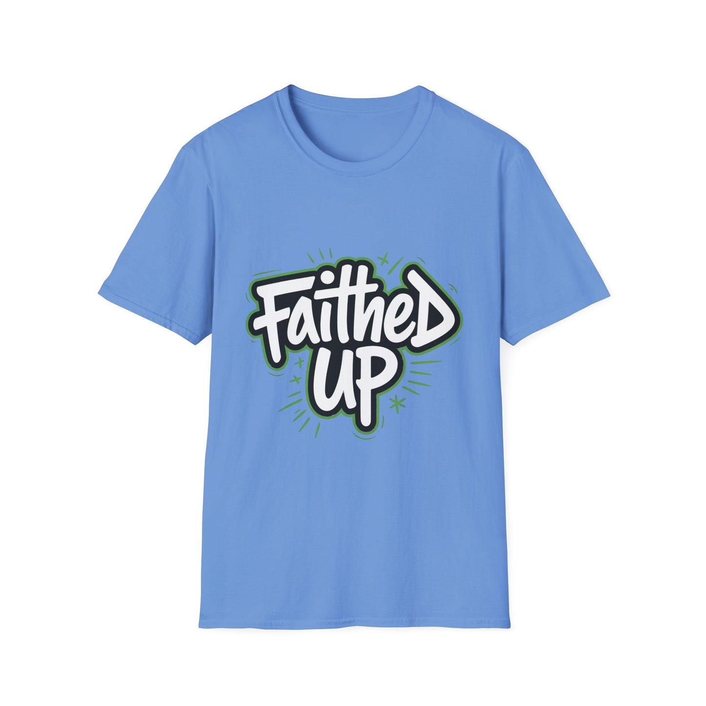 Faithed Up – Bold Faith T-Shirt GREEN