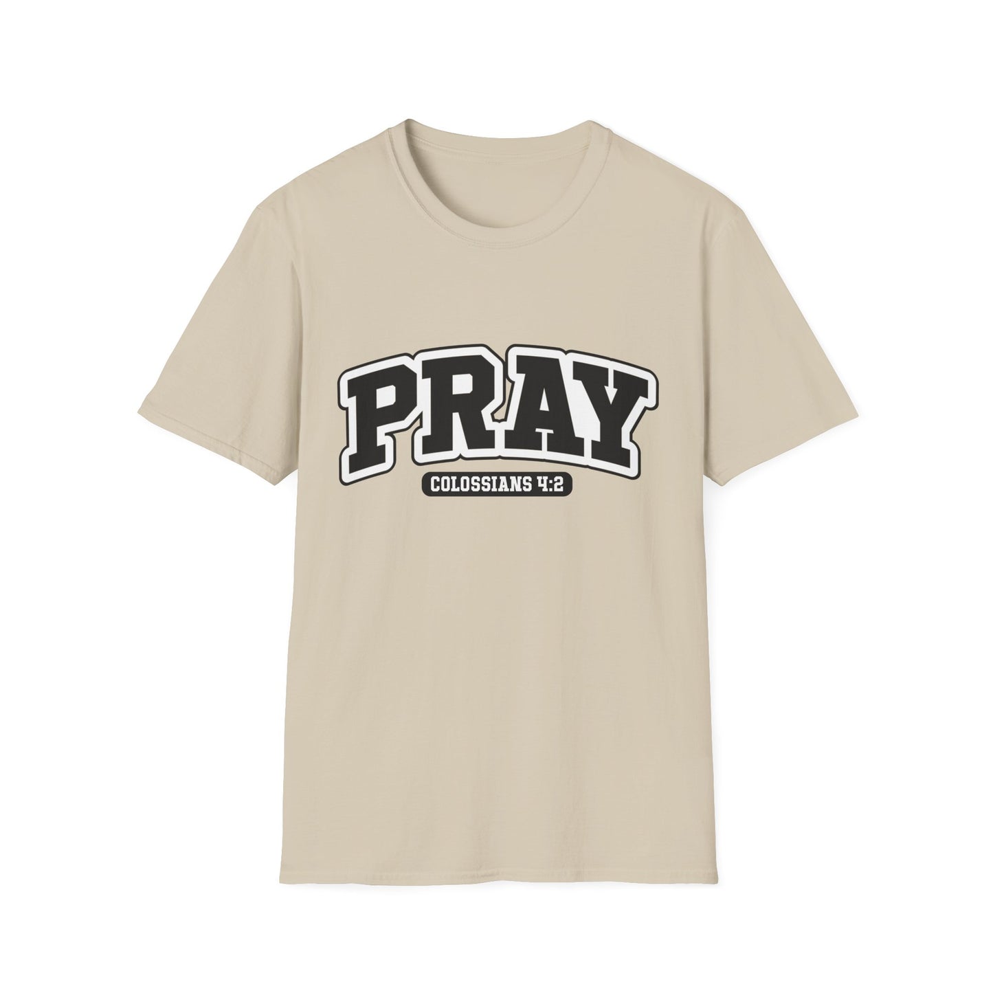 PRAY Tee – Colossians 4:2 Devotion Edition