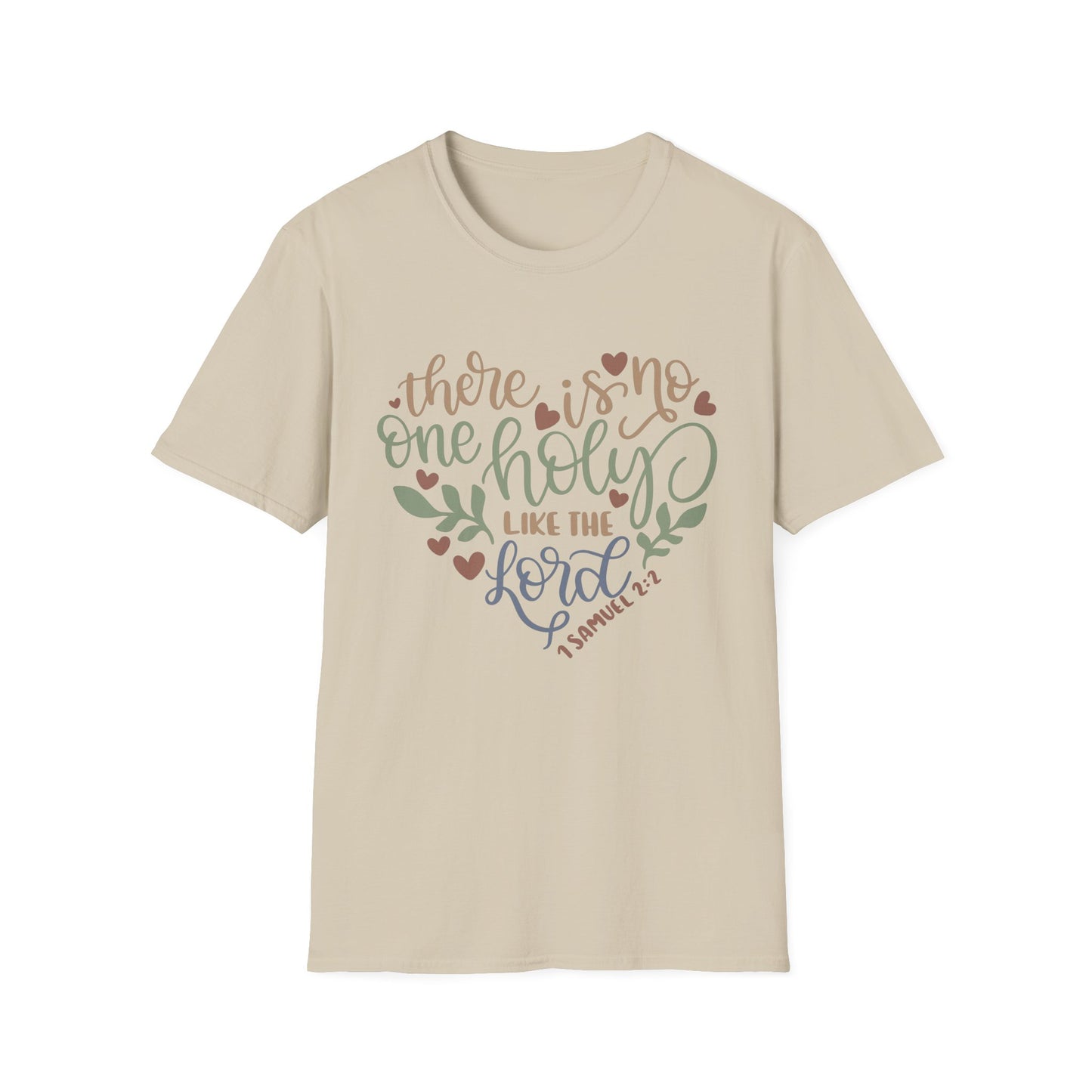 No One Holy Like the Lord Tee – 1 Samuel 2:2 HeartScript Edition