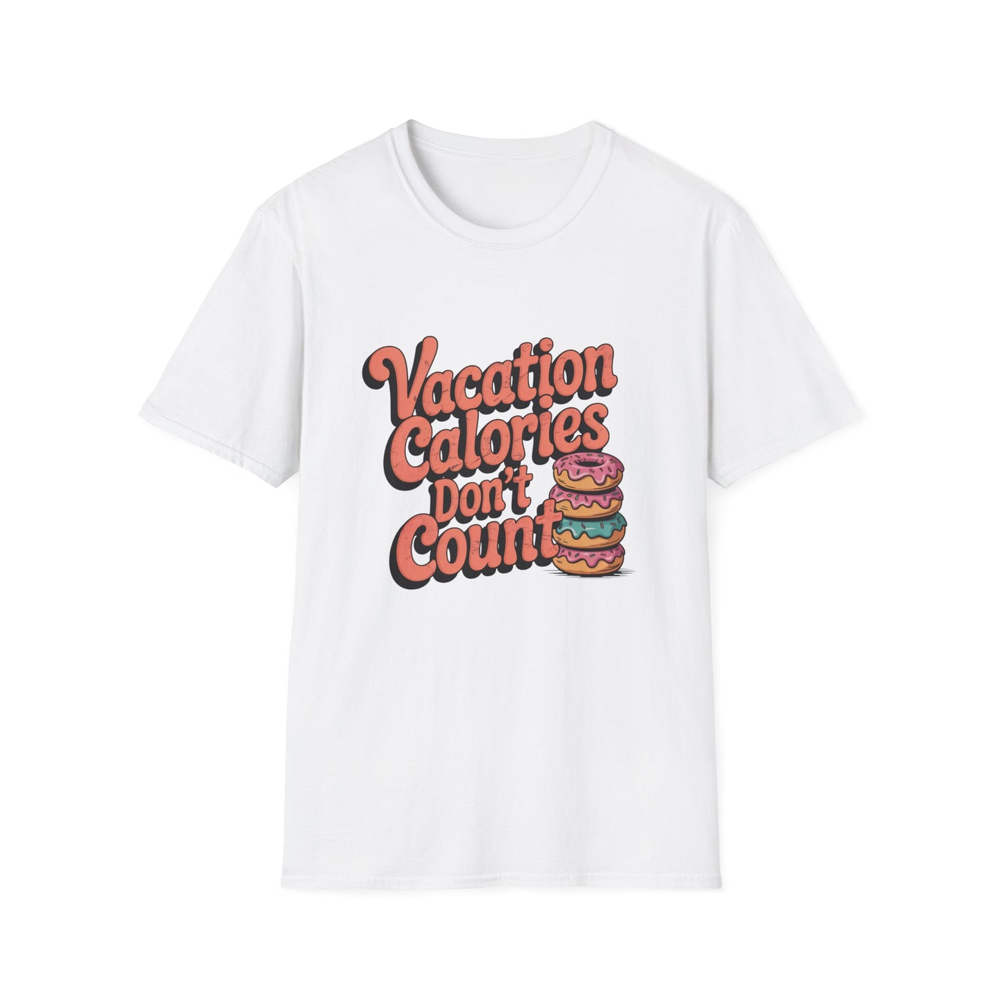 Vacation Calories Tee – Donuts, Freedom, Zero Guilt