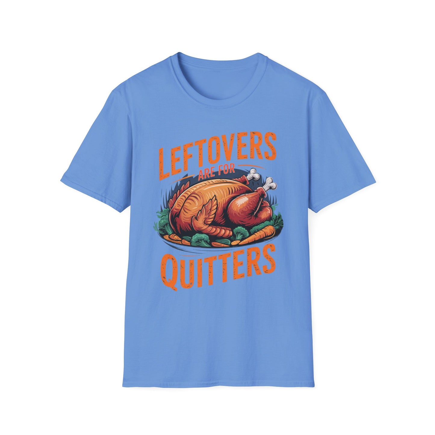 Leftovers Are for Quitters Short Sleeve Tee