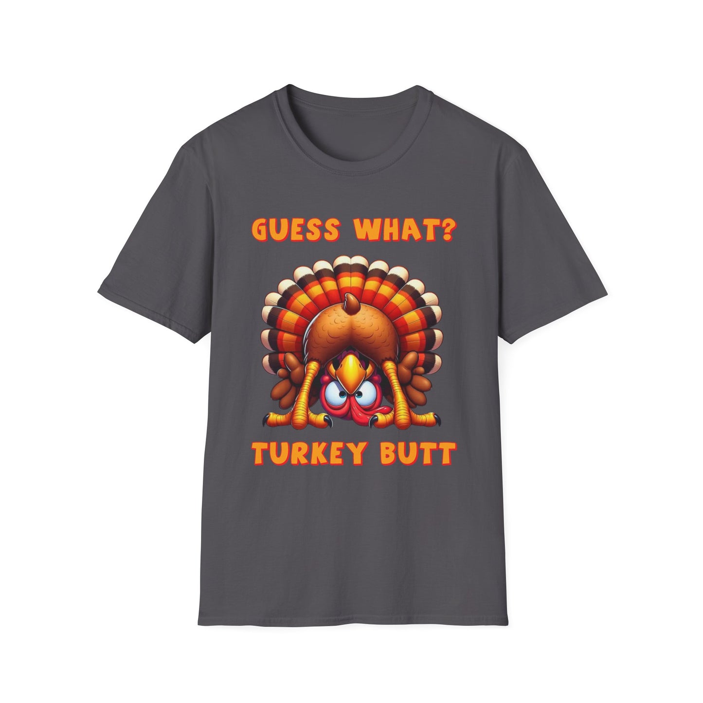 Guess What? Turkey Butt – Gobble & Giggle Edition Short Sleeve Tee