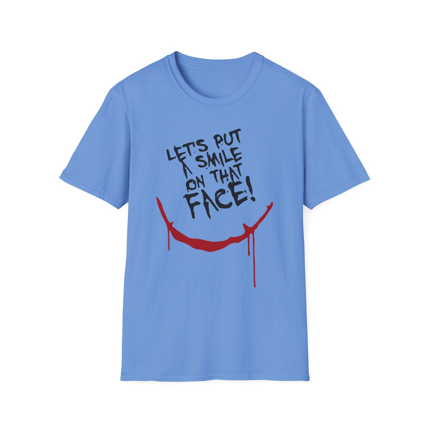 Lets Put A Smile On That Face Graphic Tee