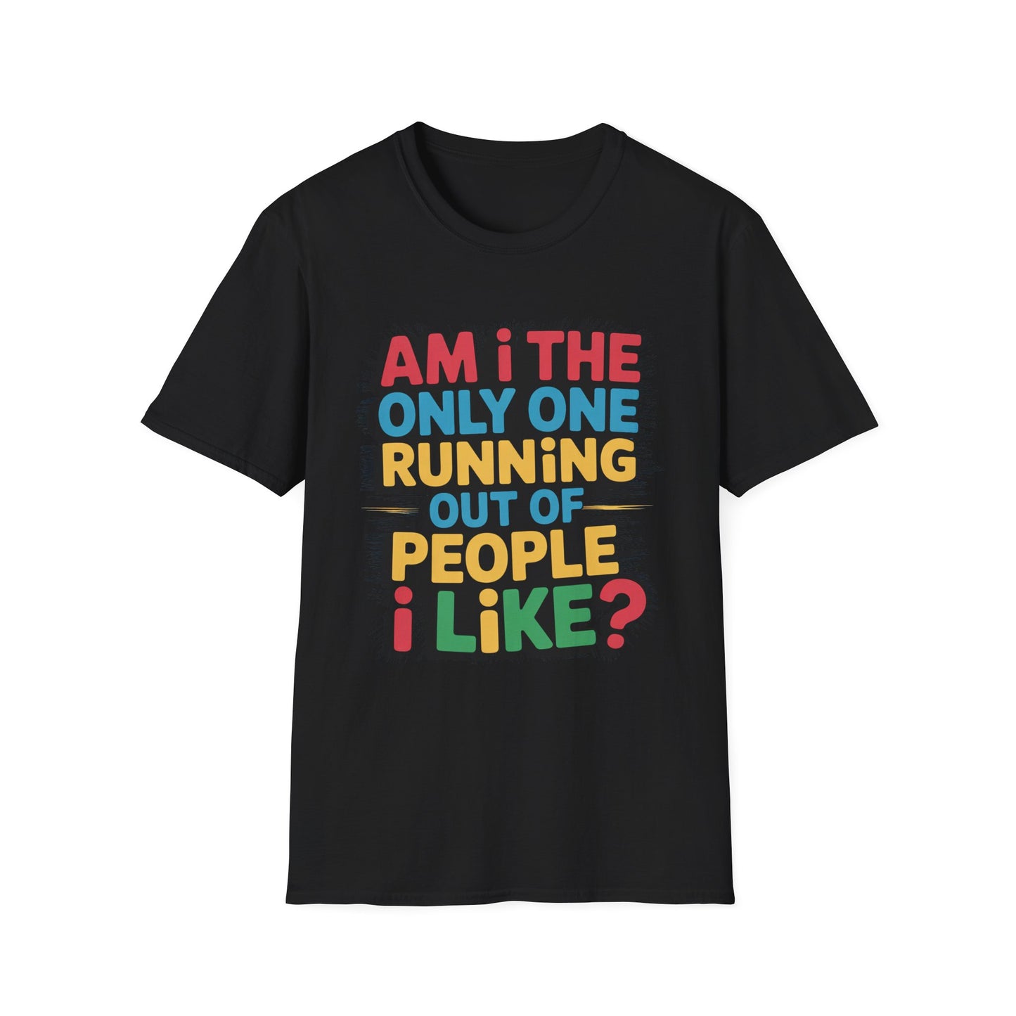 RUNNING OUT OF PEOPLE I LIKE – Color Burst Tee