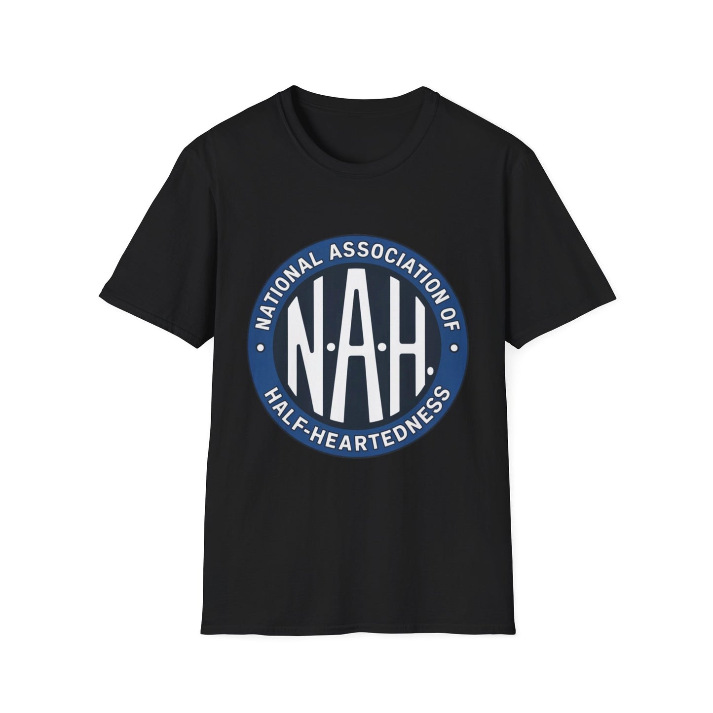 N.A.H. – National Association of Half-Heartedness Tee
