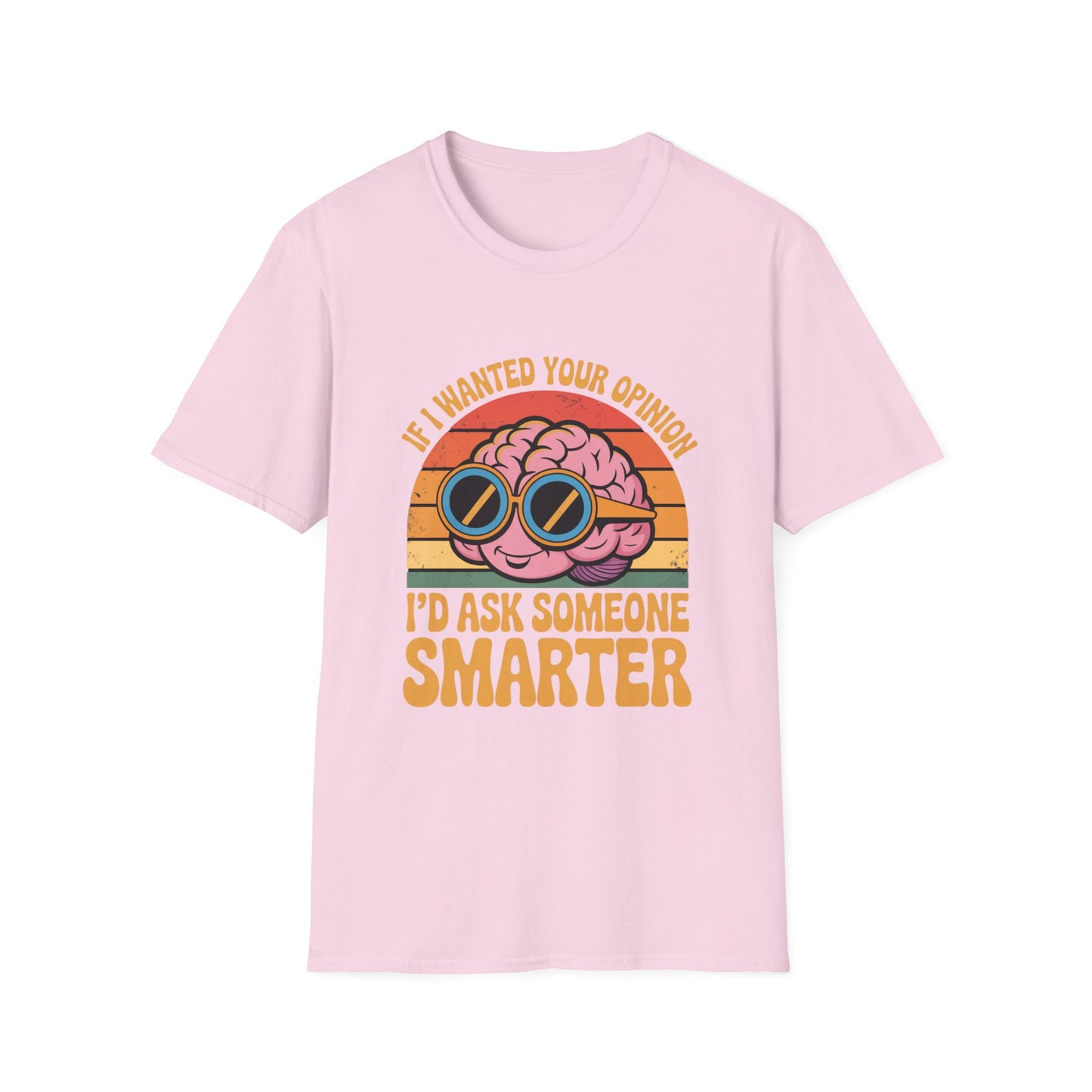 Smarter Opinion Tee – Bold Brain, Brutal Honesty