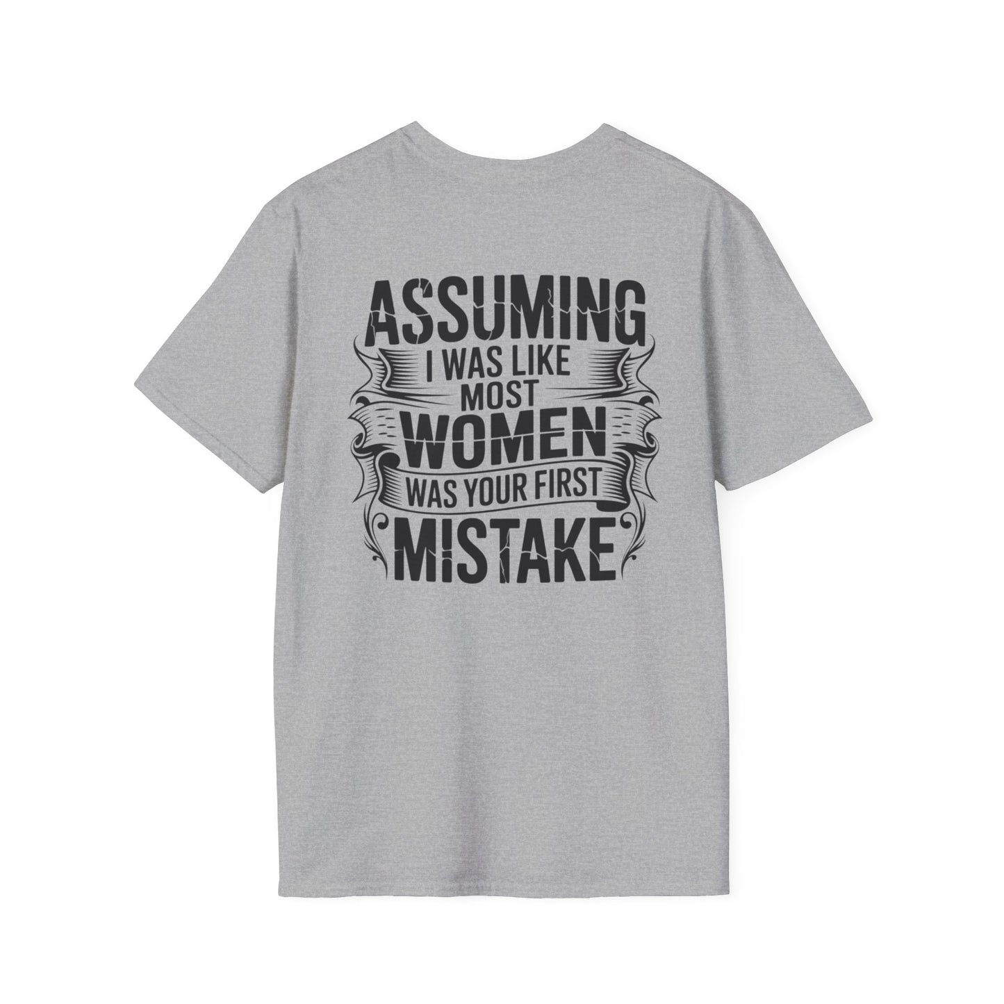 "Assuming I Was Like Most Women..." Women Strong Tee-BACK PRINT