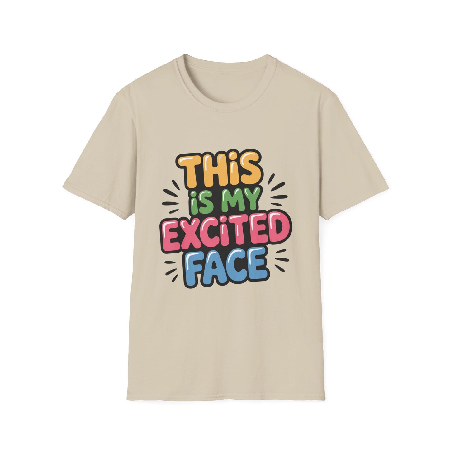 'This Is My Excited Face' Funny Tee