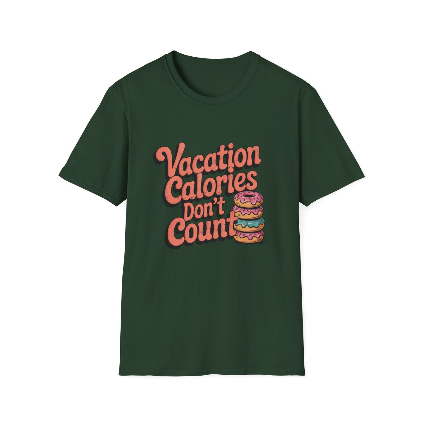 Vacation Calories Tee – Donuts, Freedom, Zero Guilt