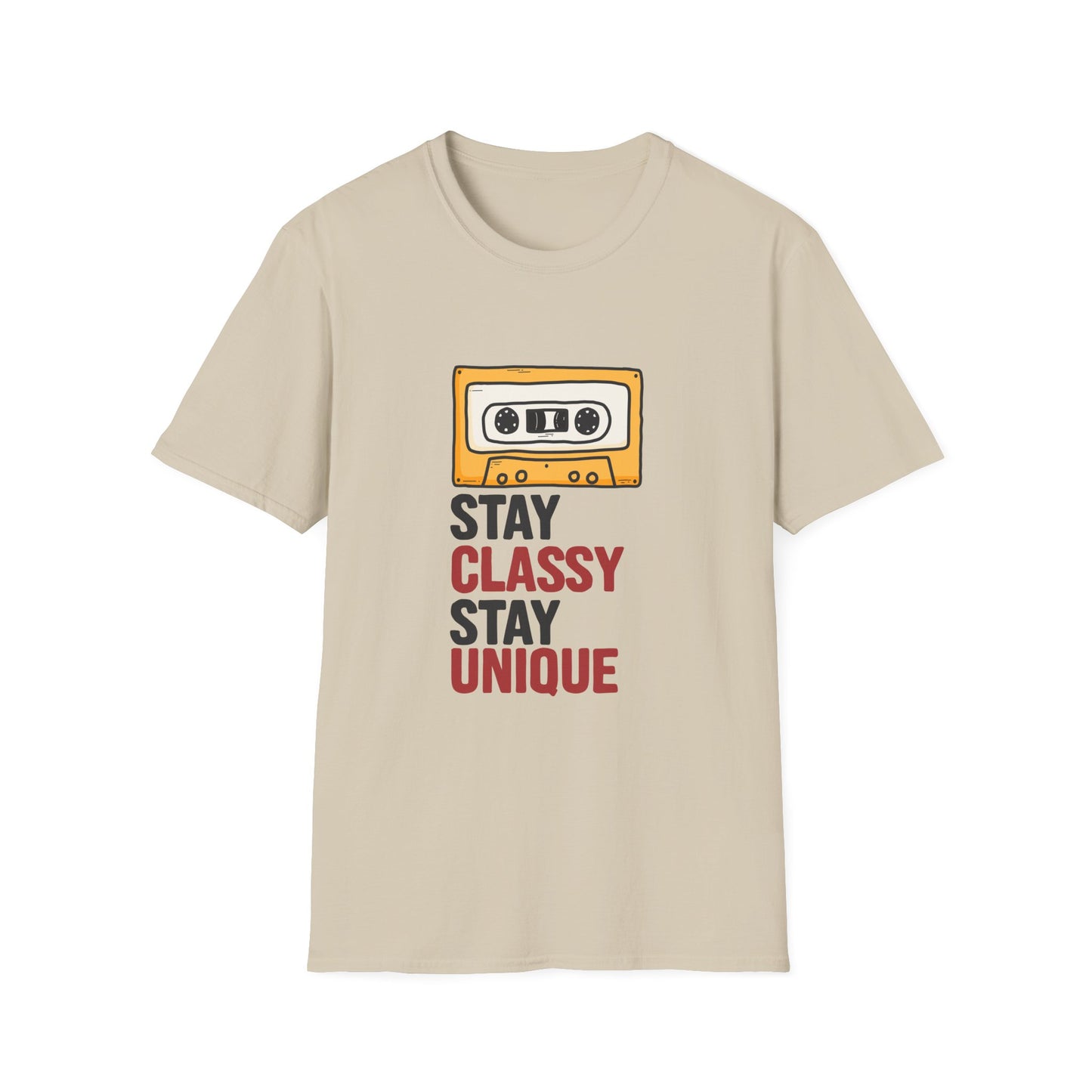 Stay Classy Stay Unique Inspirational Graphic Tee