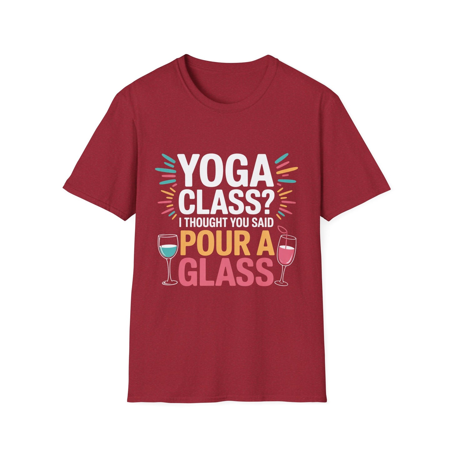 Pour a Glass Tee – Flexibility Optional, Fun Required