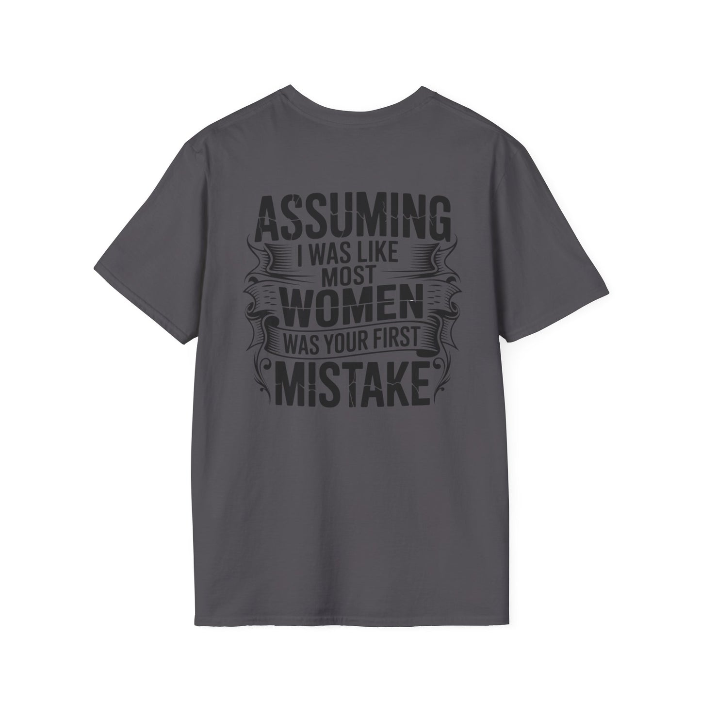 "Assuming I Was Like Most Women..." Women Strong Tee-BACK PRINT