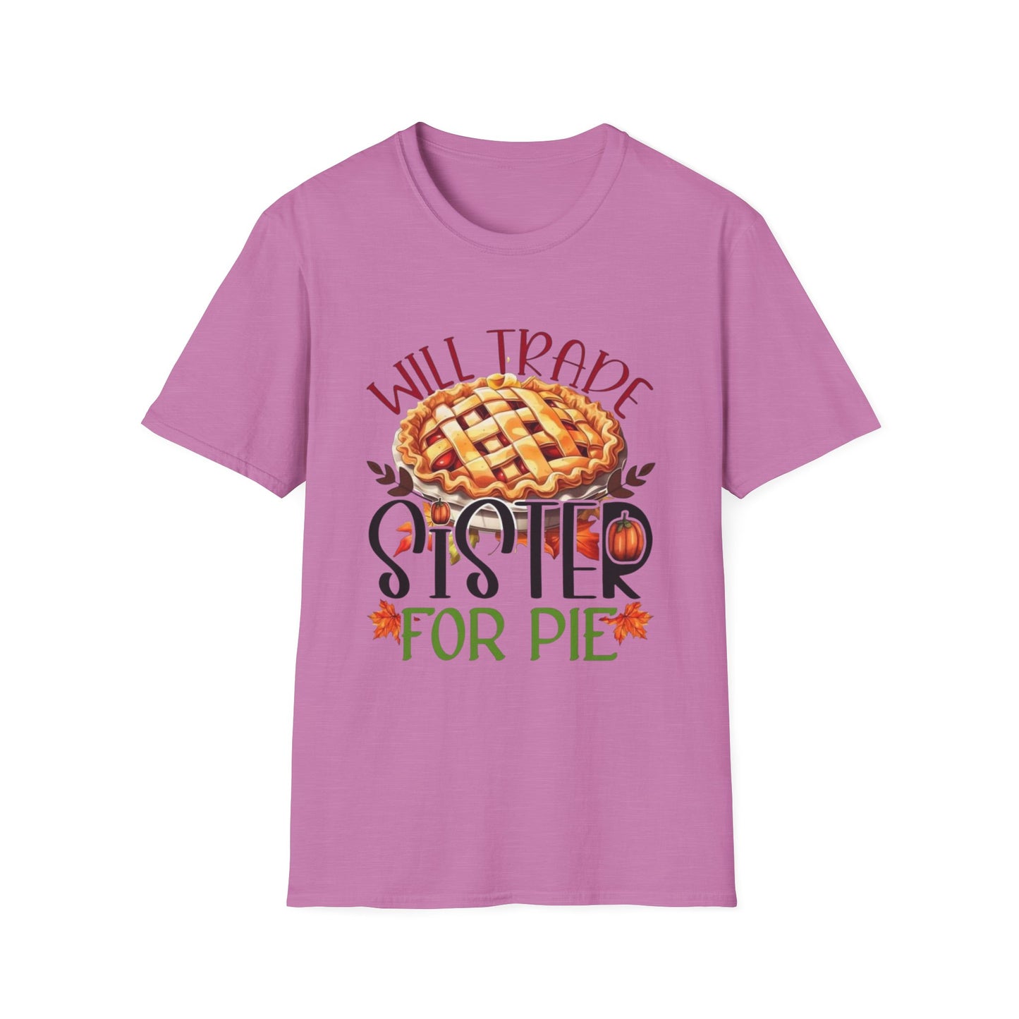 Will Trade Sister for Pie Short Sleeve Tee