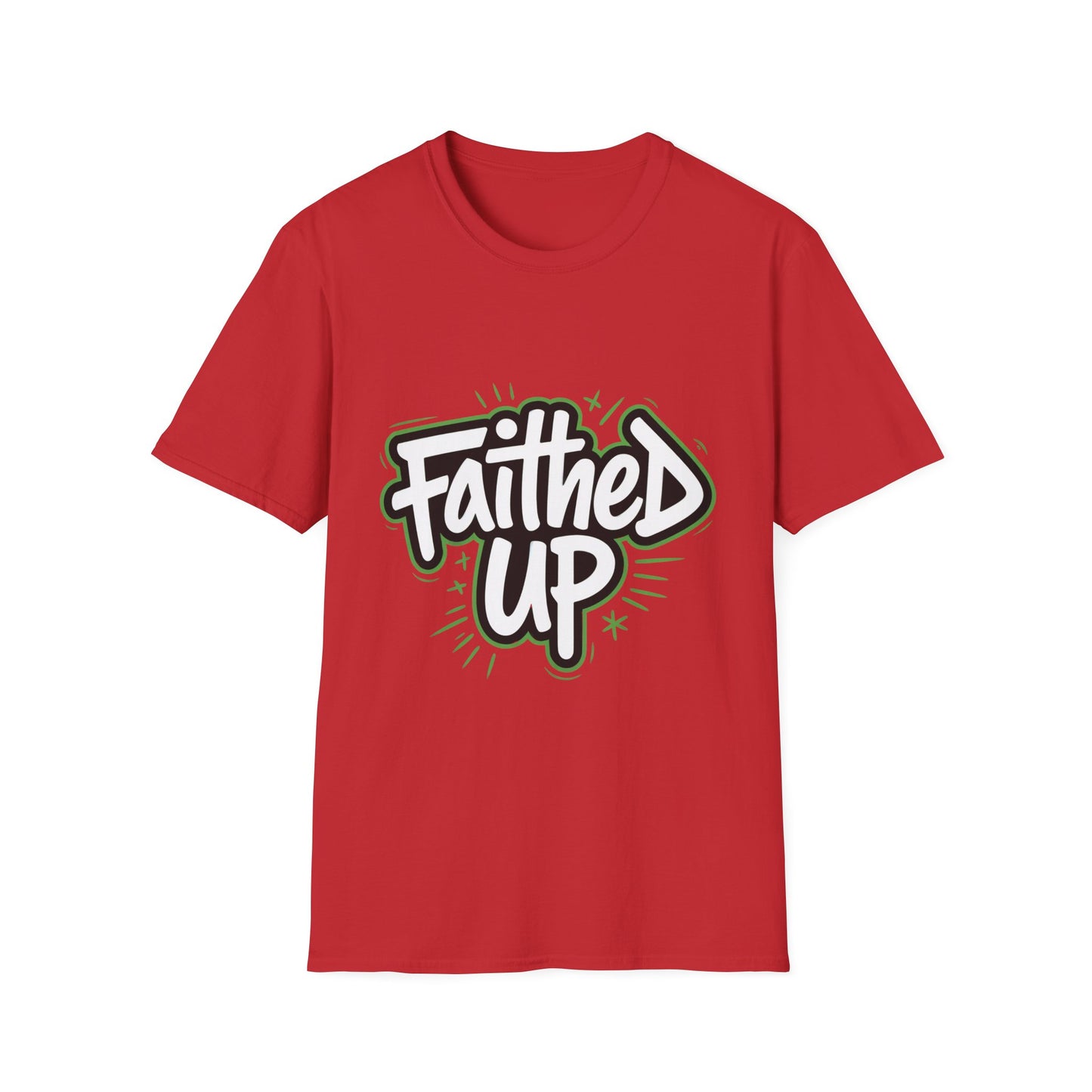 Faithed Up – Bold Faith T-Shirt GREEN