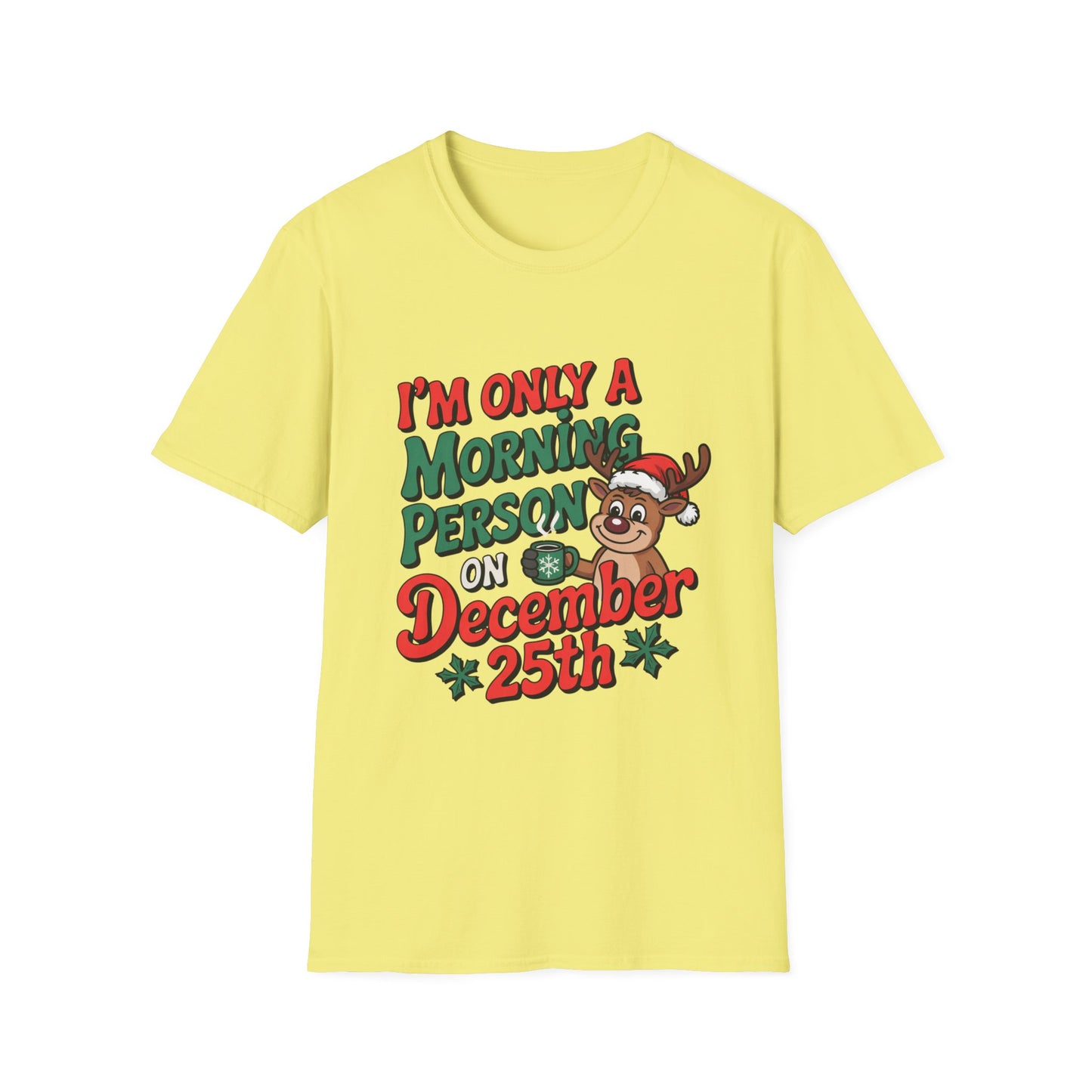 Reindeer December 25th Morning Tee – Powered by Presents & Peppermint