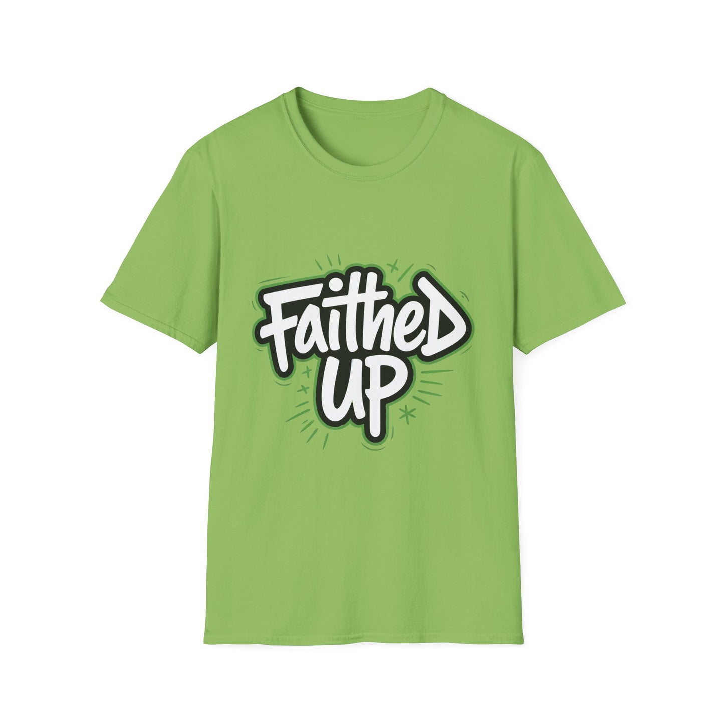 Faithed Up – Bold Faith T-Shirt GREEN