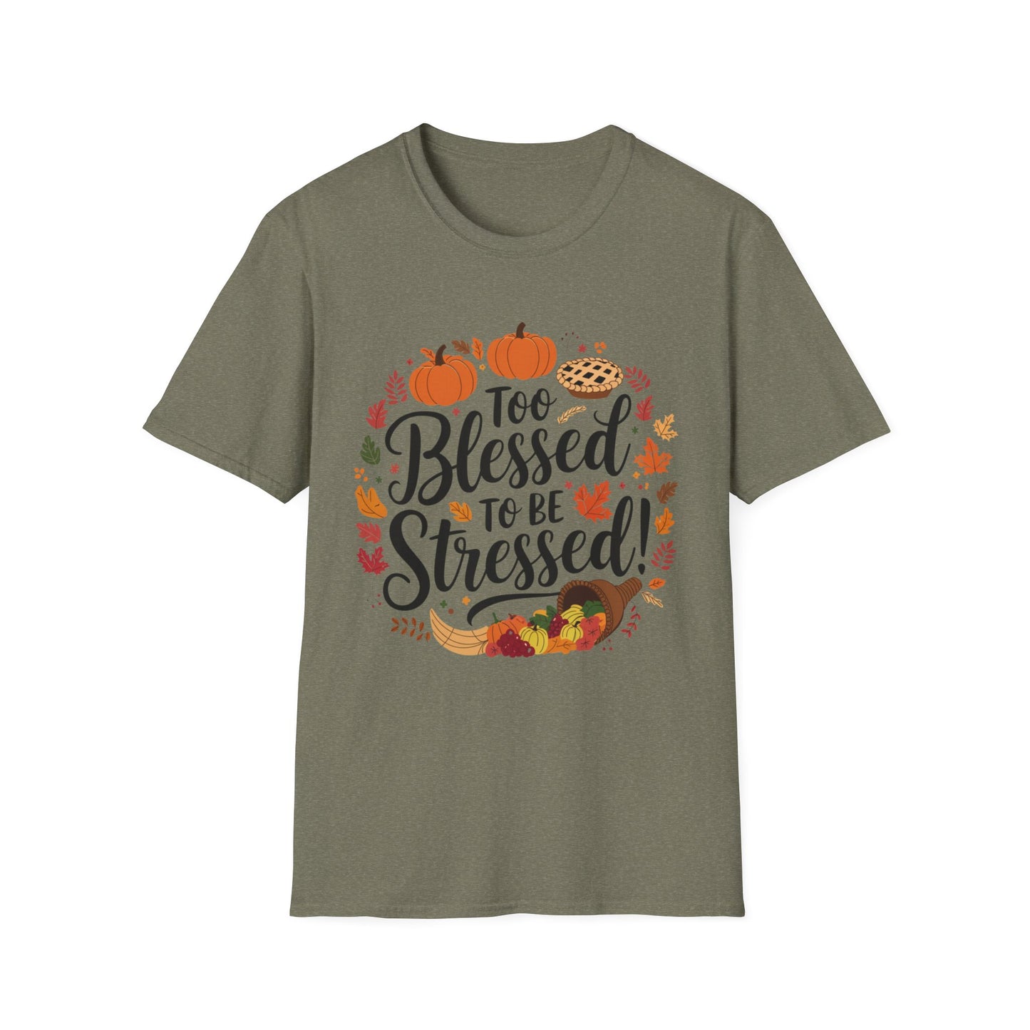 Too Blessed to Be Stressed – Autumn Cornucopia Edition Short Sleeve Tee