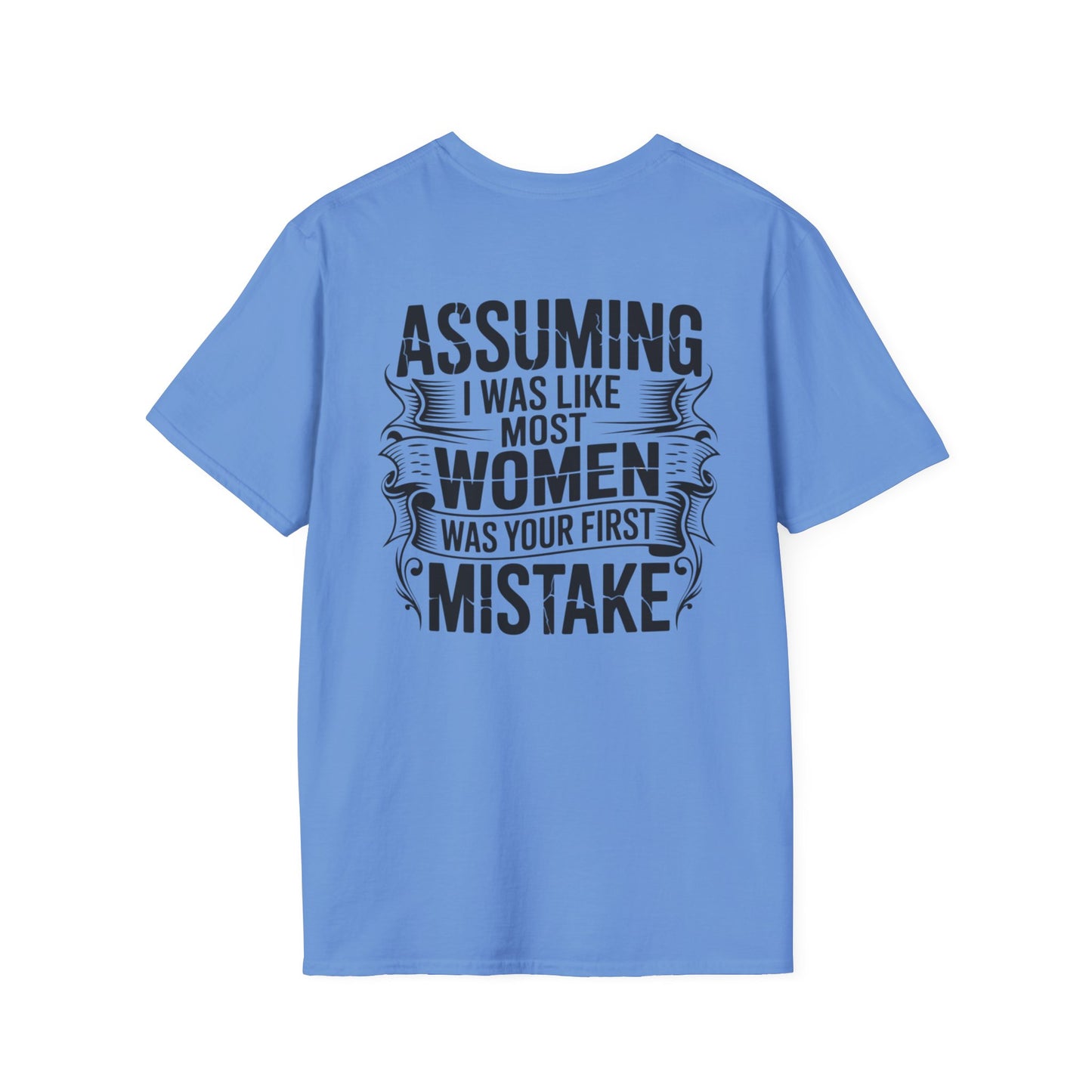 "Assuming I Was Like Most Women..." Women Strong Tee-BACK PRINT