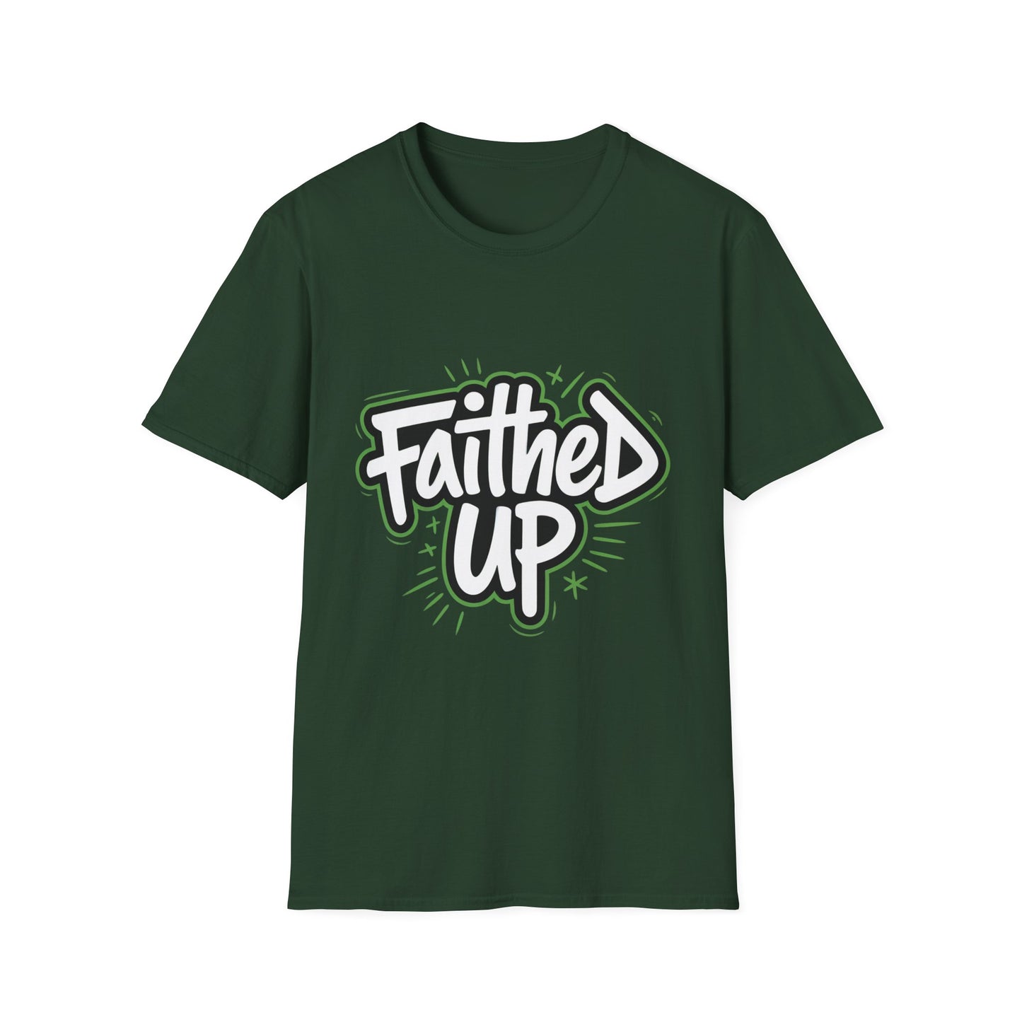 Faithed Up – Bold Faith T-Shirt GREEN
