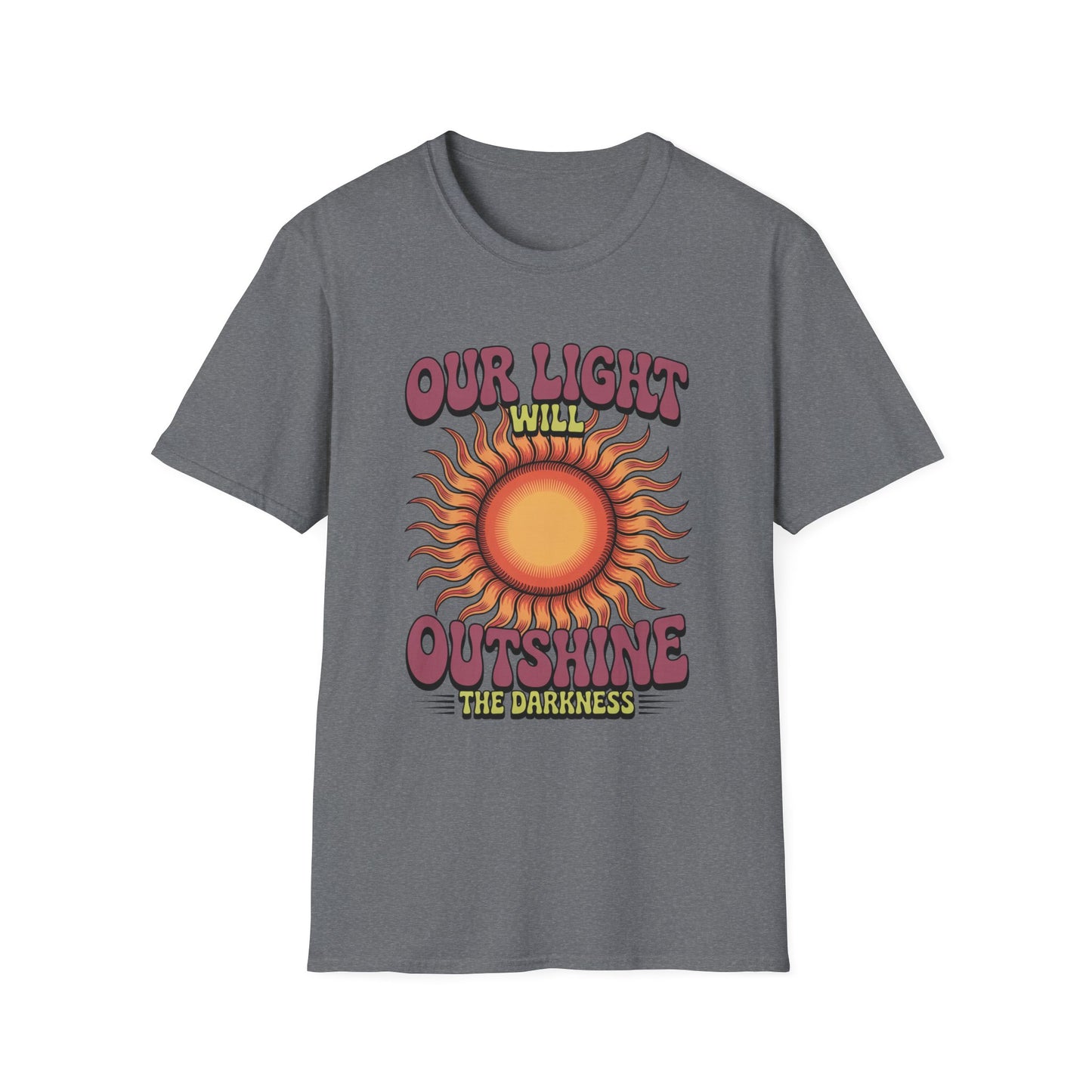 Our Light Will Outshine the Darkness – Christian Encouragement Tee