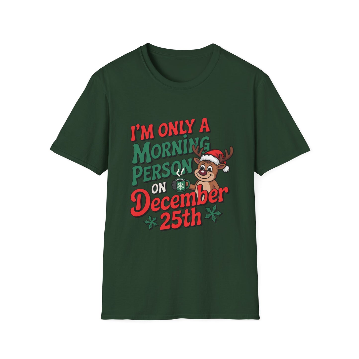 Reindeer December 25th Morning Tee – Powered by Presents & Peppermint