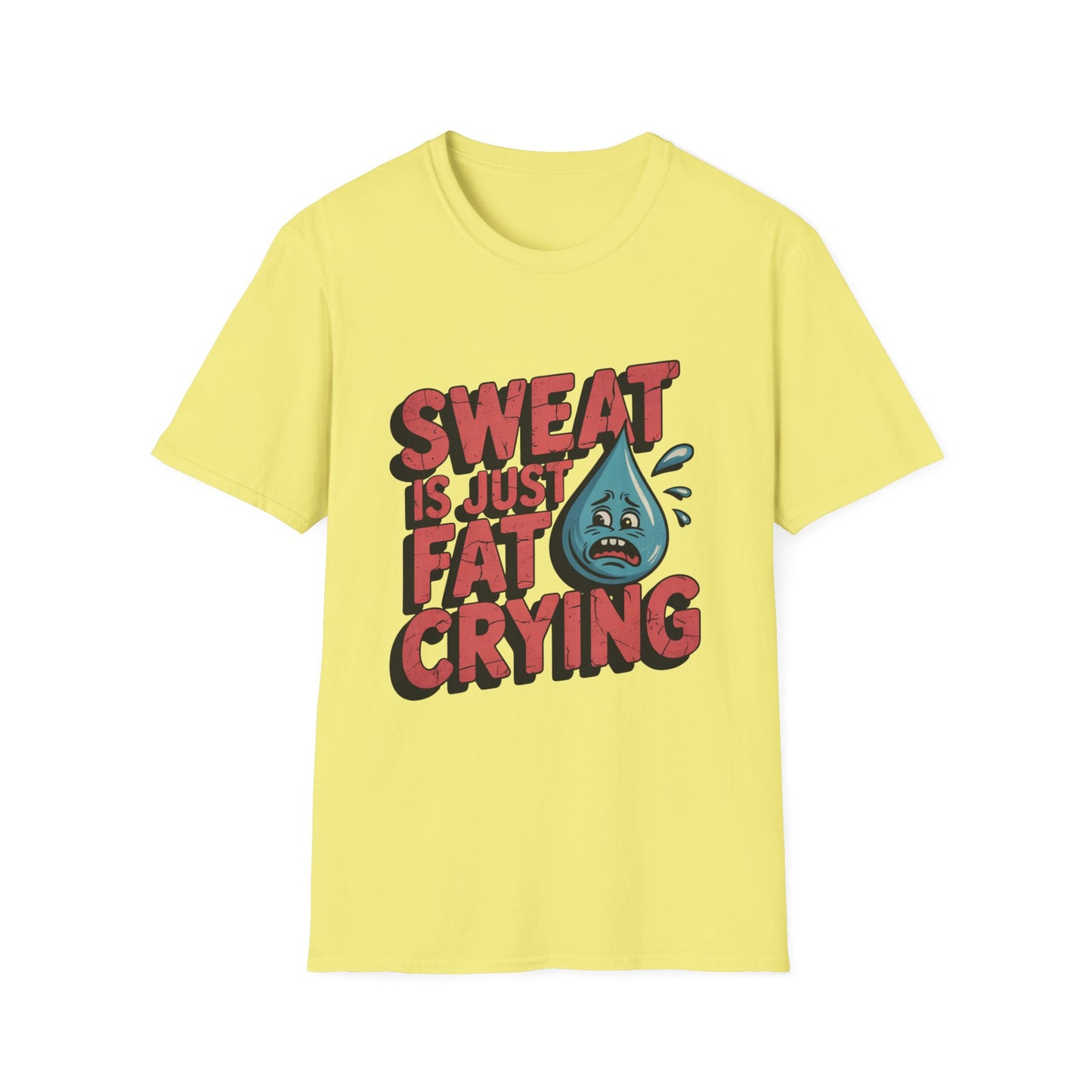 Fat Crying Tee – Train Hard, Laugh Harder