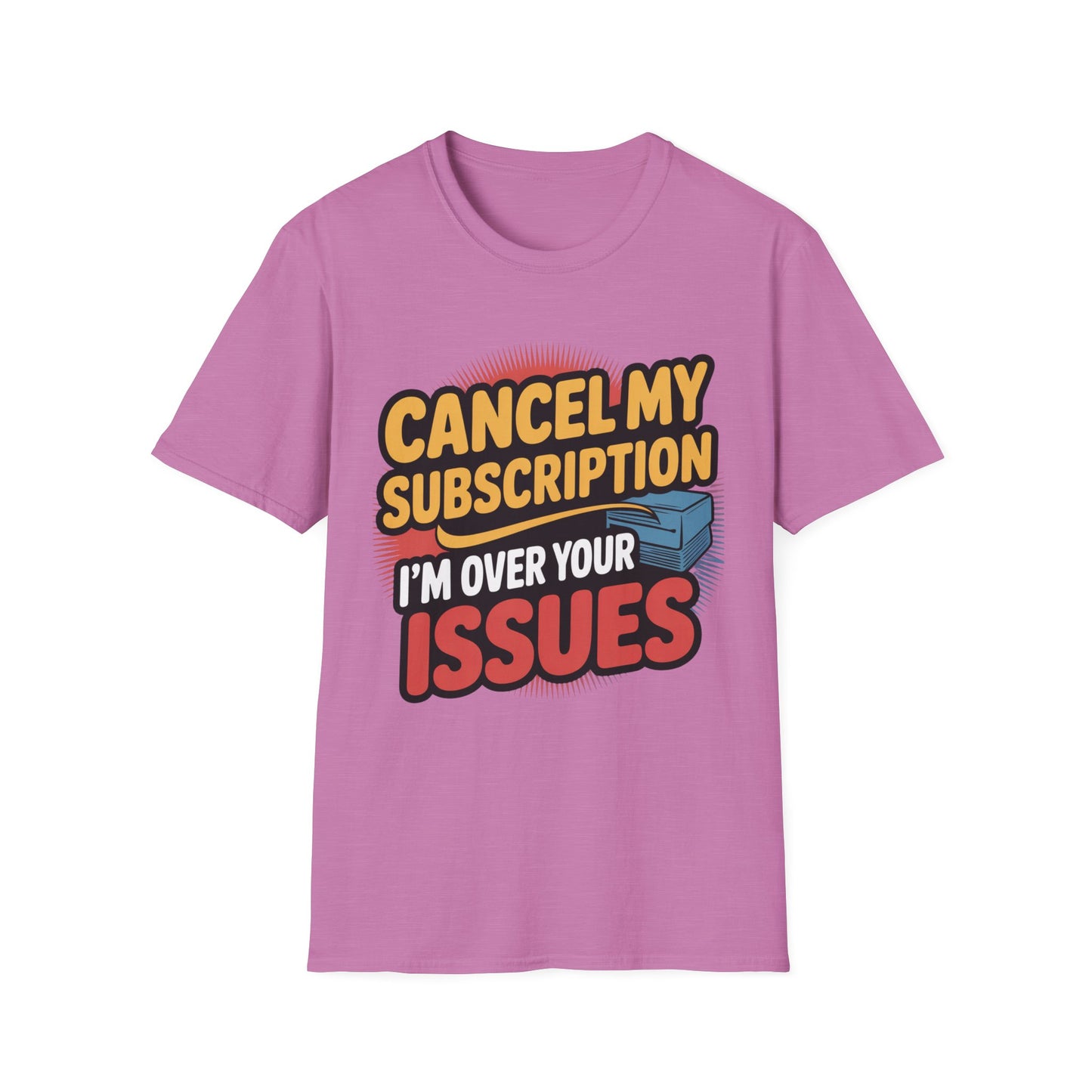 Unsubscribe Tee – Drama-Free, Boldly Branded