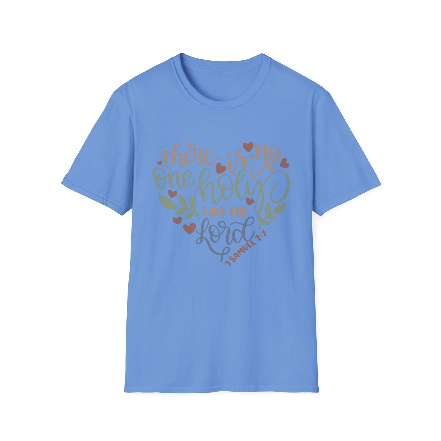 No One Holy Like the Lord Tee – 1 Samuel 2:2 HeartScript Edition