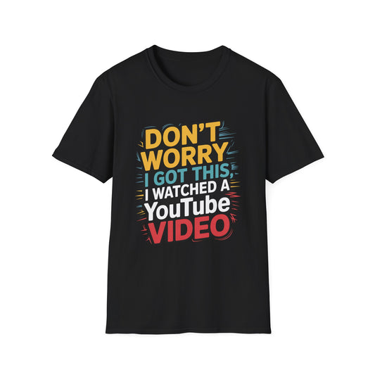 I GOT THIS – YouTube Confidence Tee