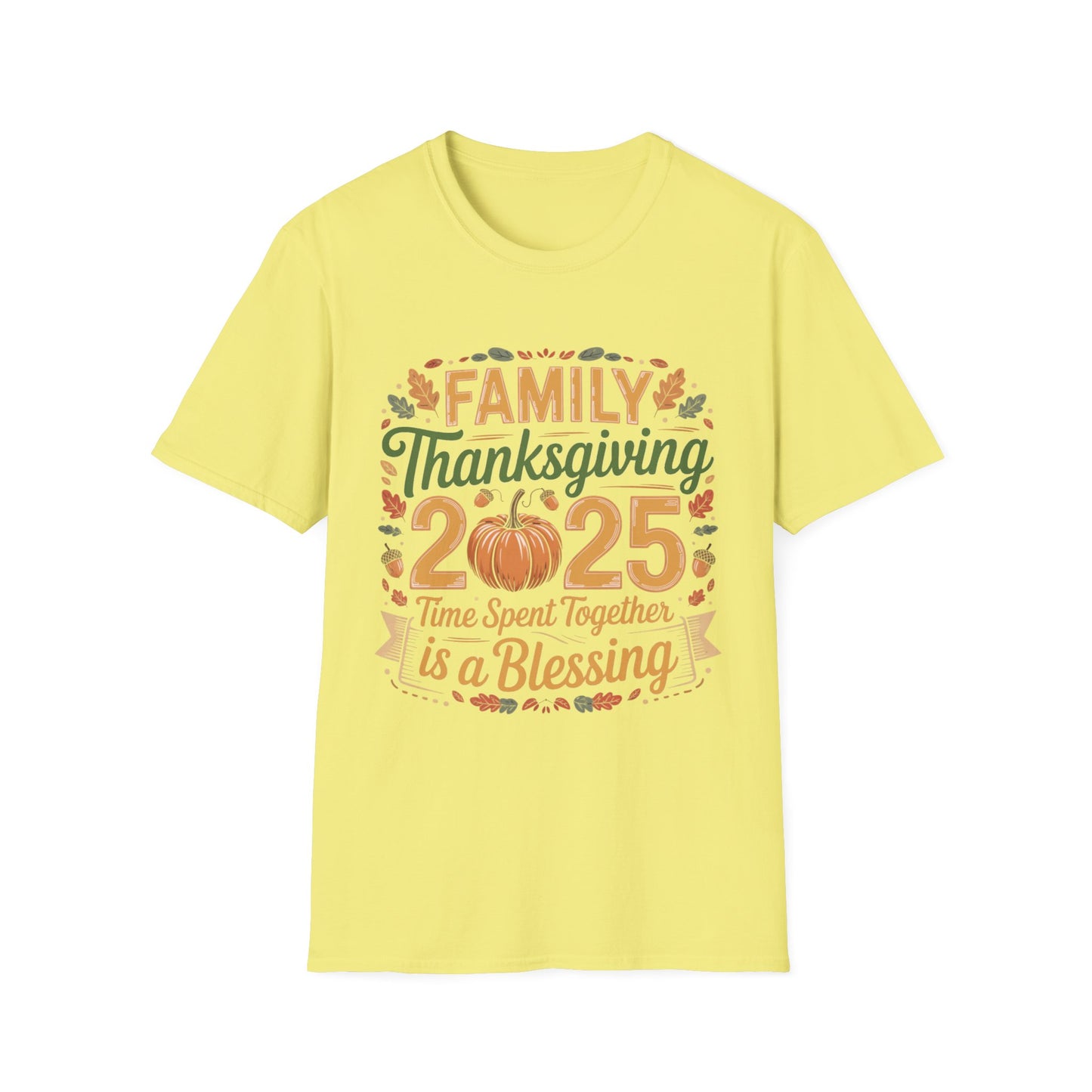 Family Thanksgiving 2025 – Time Spent Together Is a Blessing Short Sleeve Tee