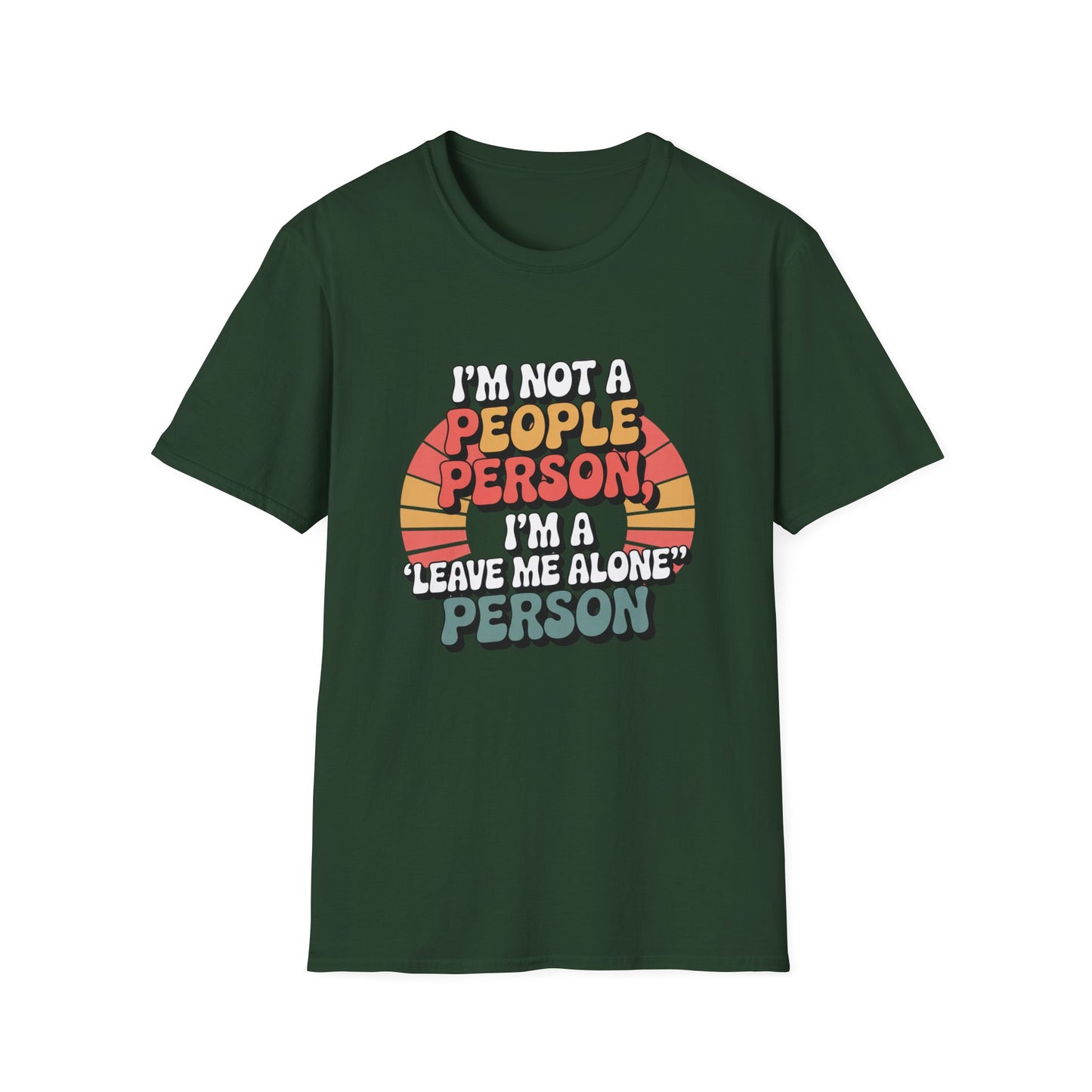 Leave Me Alone Tee – For the Socially Selective