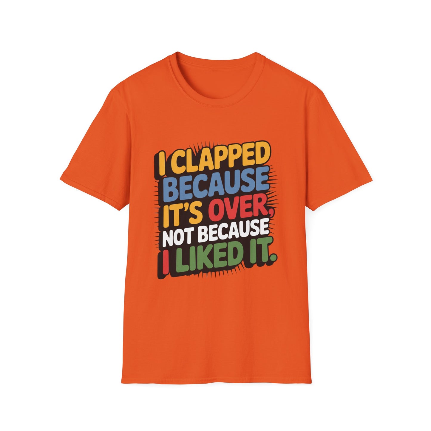 Over It Tee – Applause for the Exit, Not the Experience