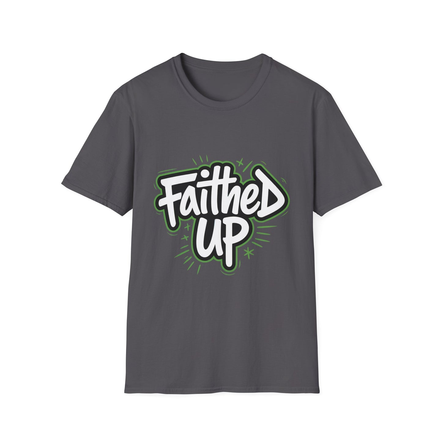 Faithed Up – Bold Faith T-Shirt GREEN