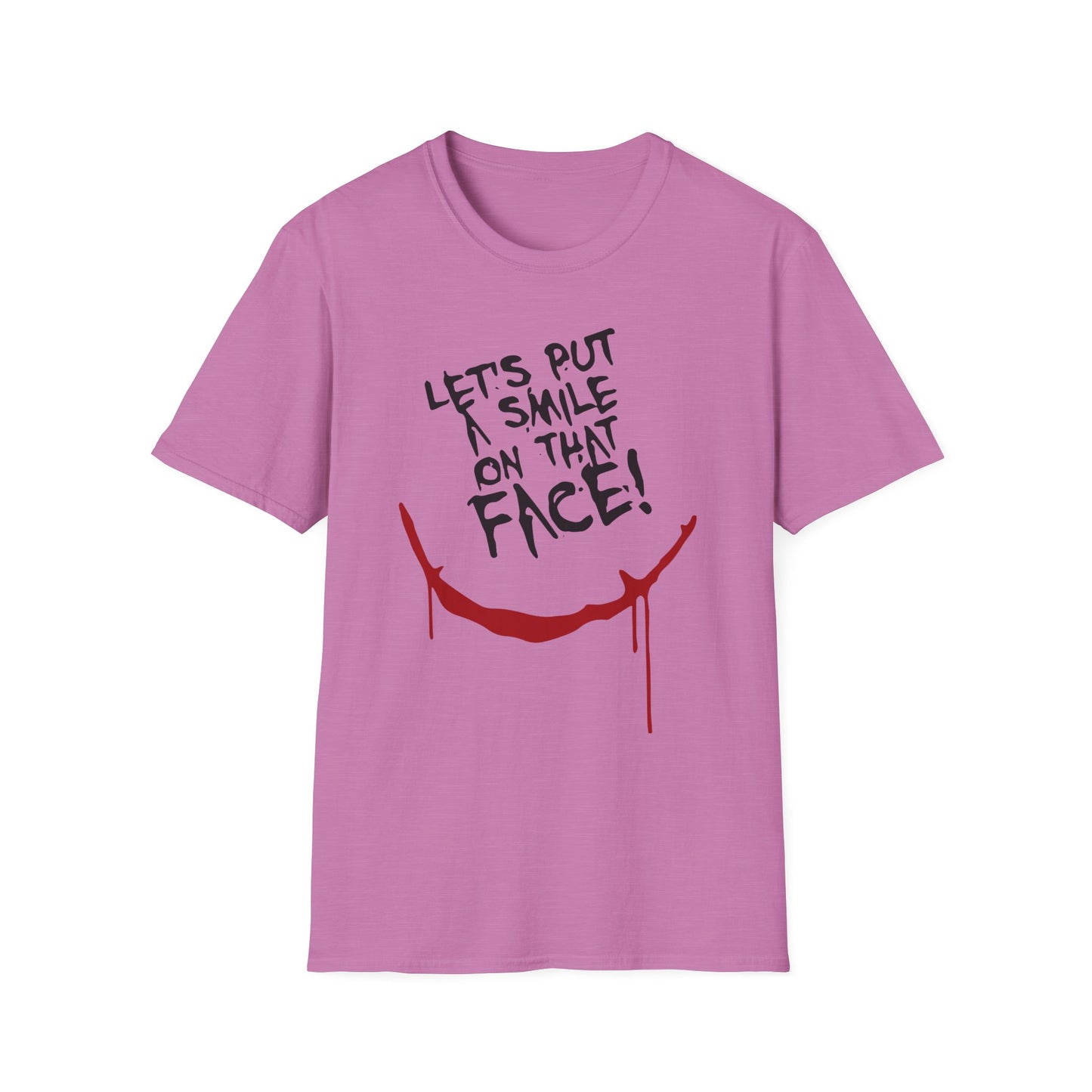 Lets Put A Smile On That Face Graphic Tee