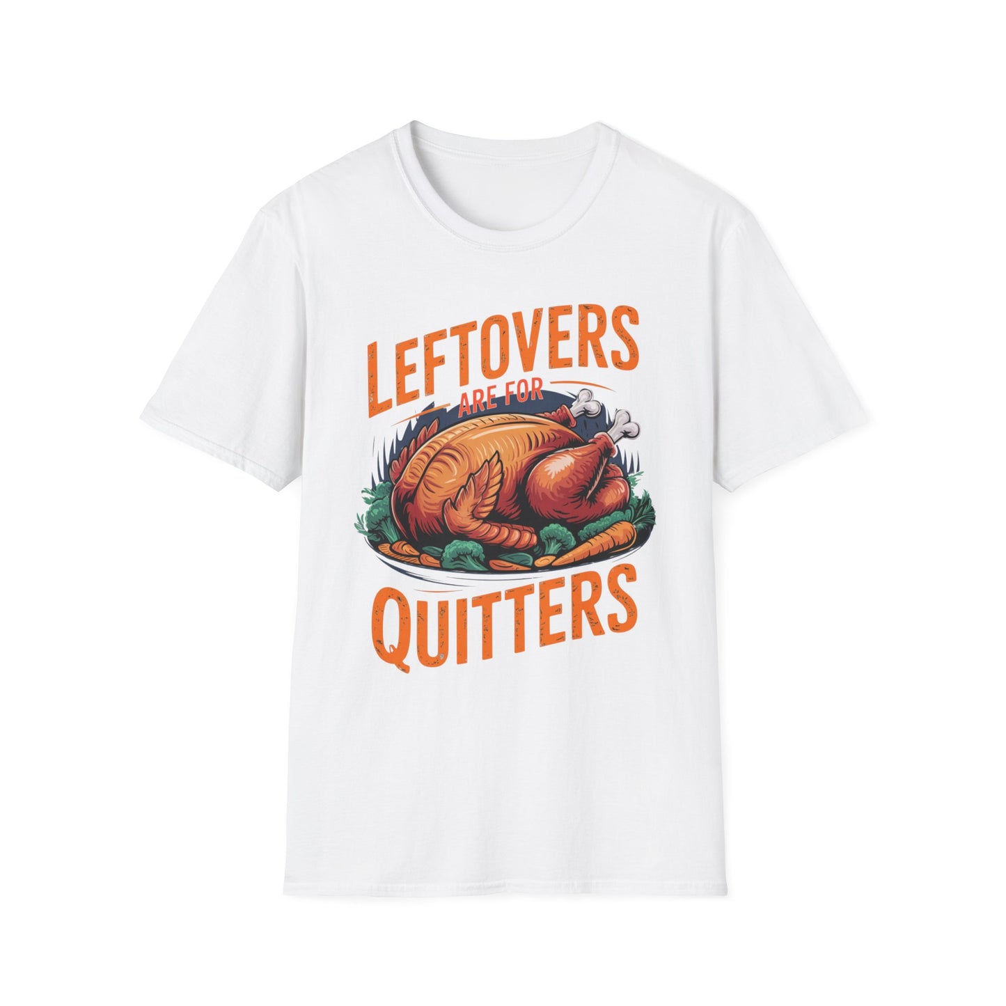 Leftovers Are for Quitters Short Sleeve Tee
