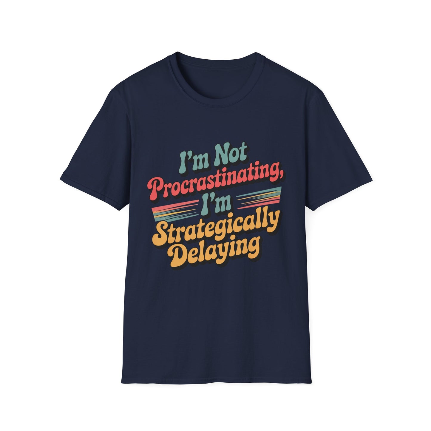 Strategically Delaying Tee – Procrastination, Rebranded