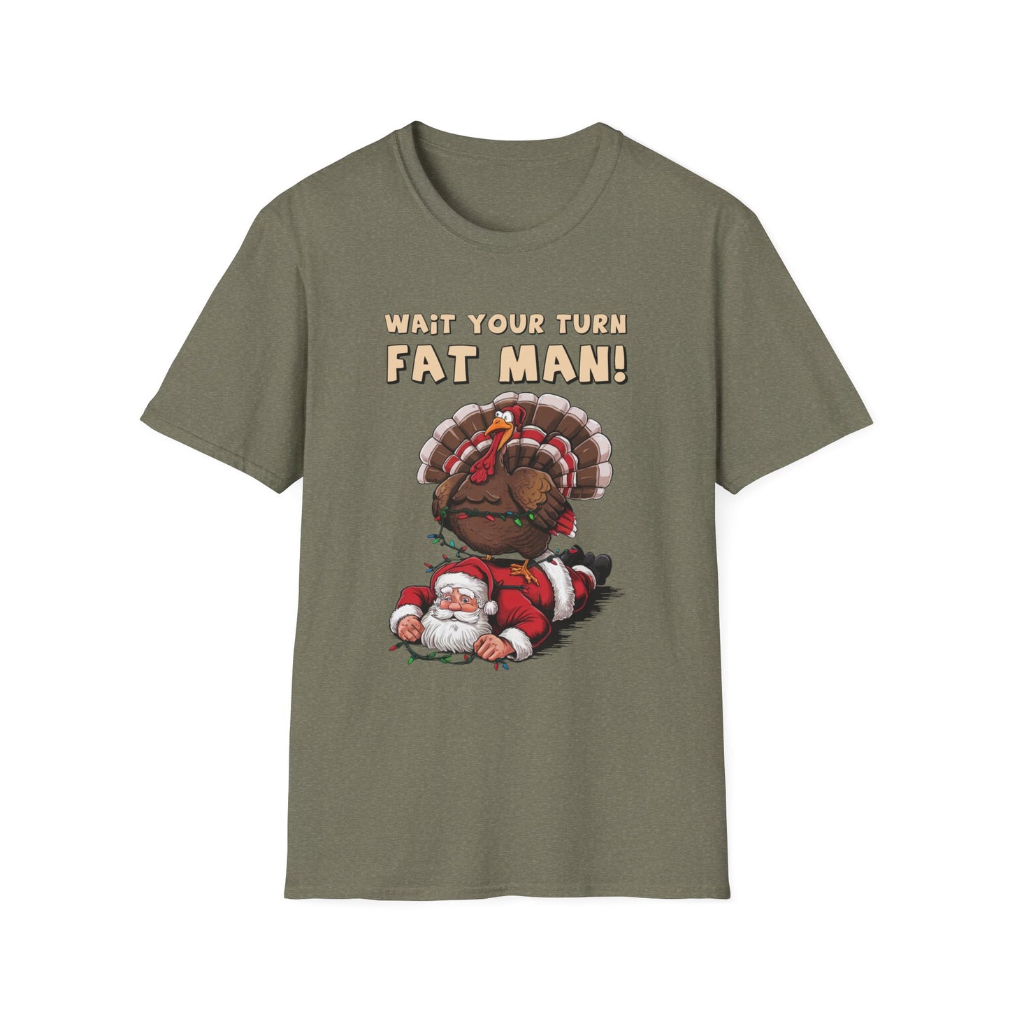 Wait Your Turn, Fat Man! Short Sleeve Tee
