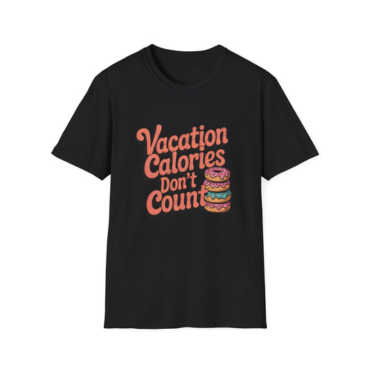 Vacation Calories Tee – Donuts, Freedom, Zero Guilt