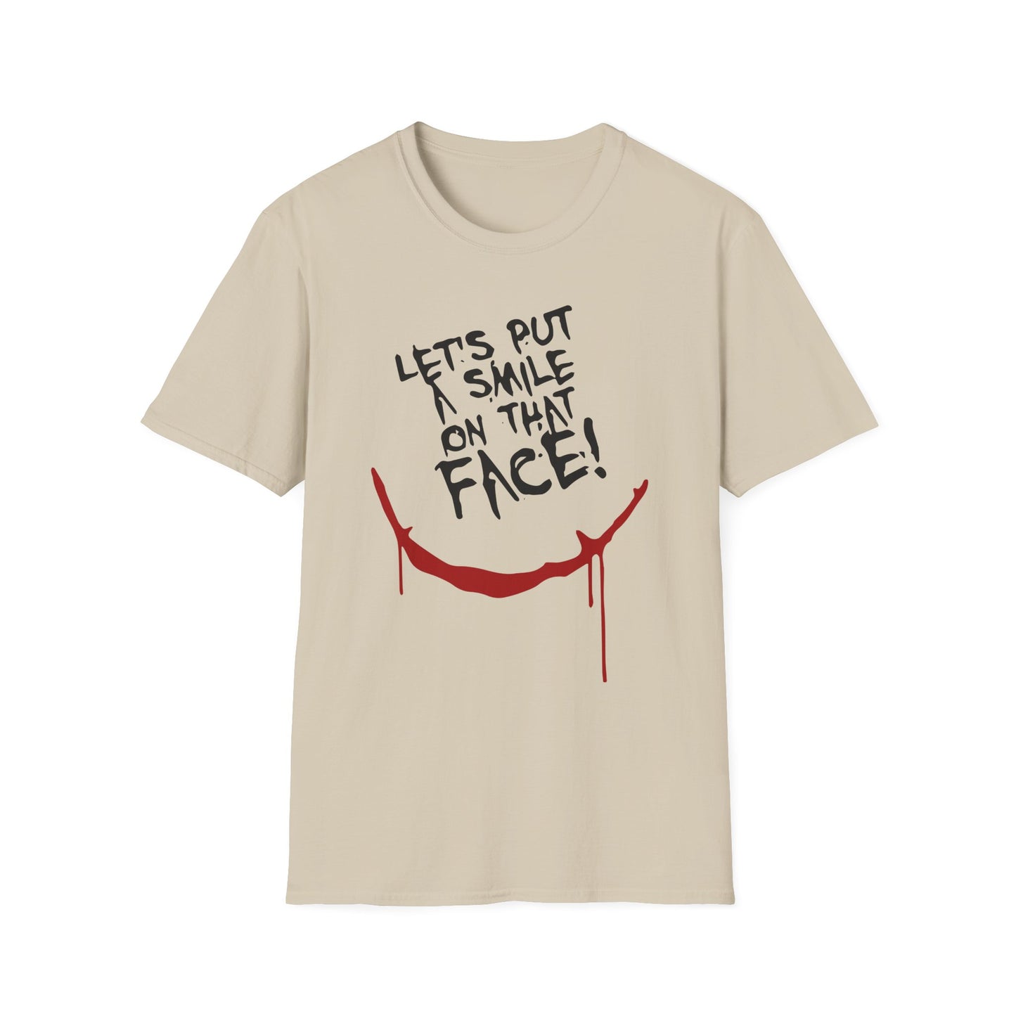 Lets Put A Smile On That Face Graphic Tee