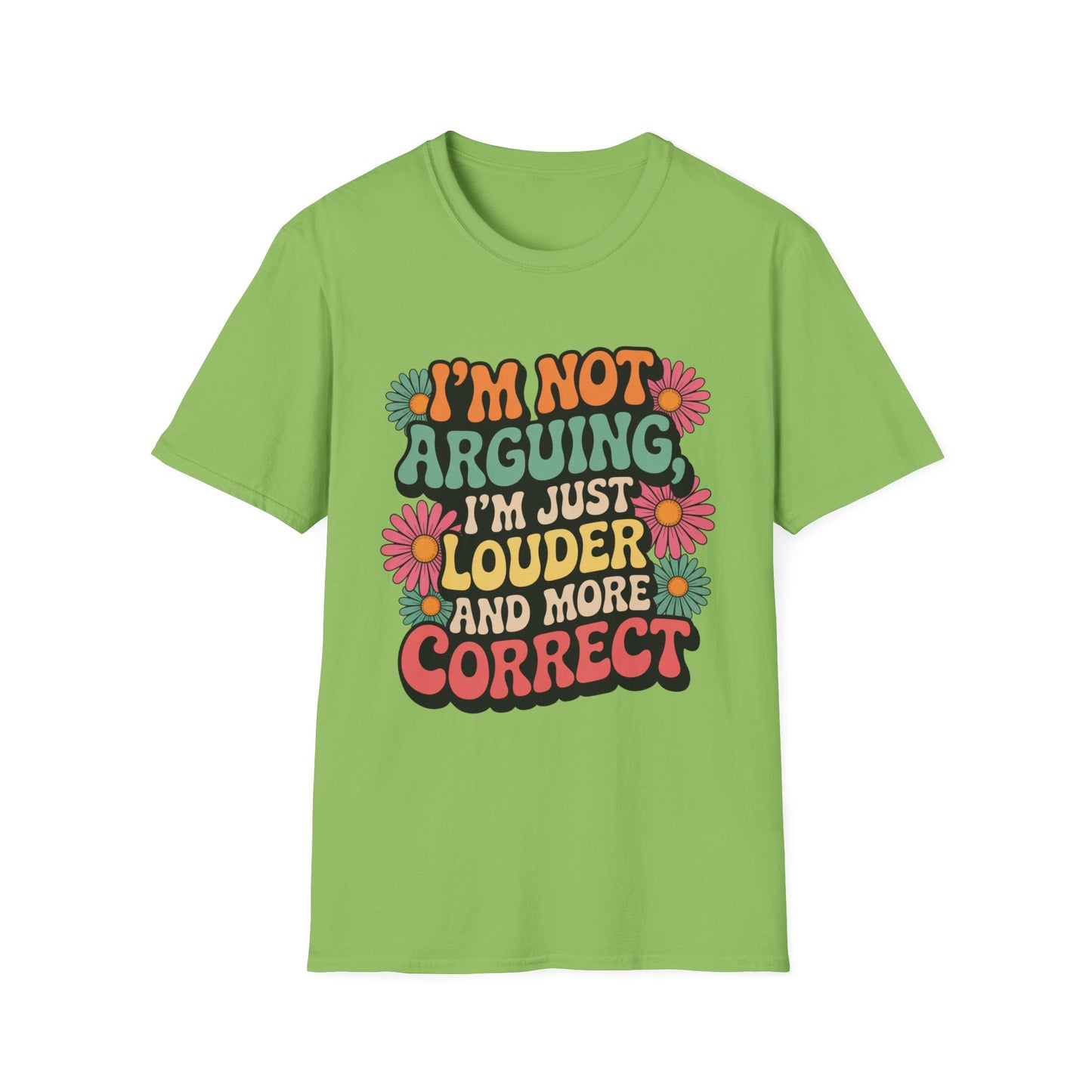 Louder & More Correct Tee – Peace, Love, and Being Right