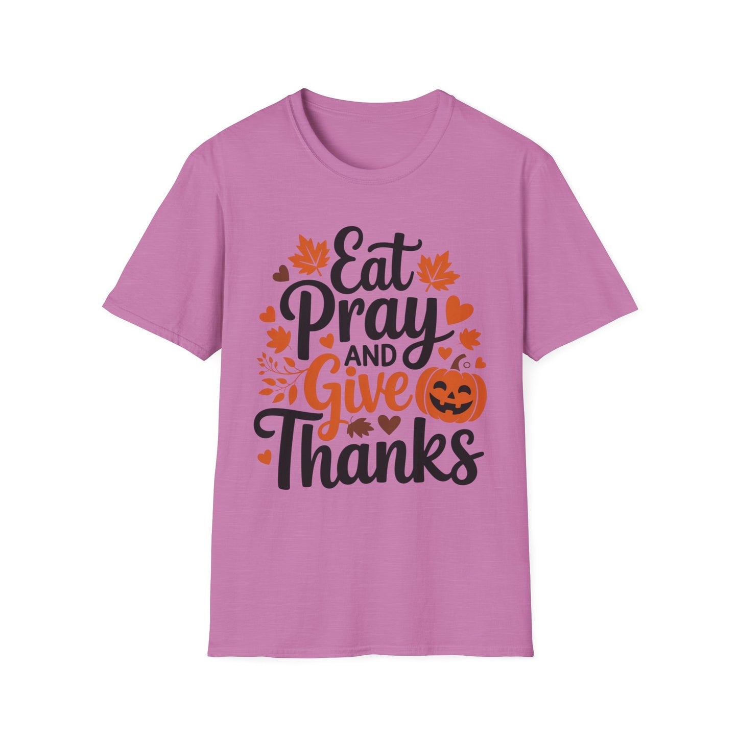Eat, Pray, and Give Thanks – Pumpkin Praise Edition Short Sleeve Tee