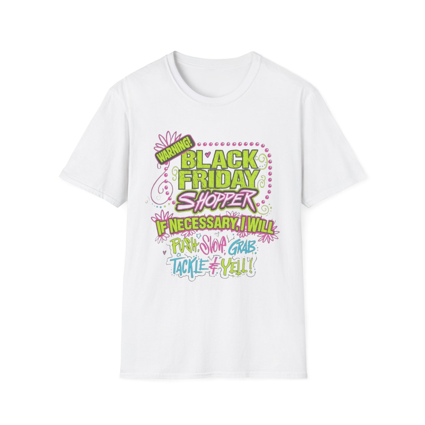 Warning: Black Friday Shopper Short Sleeve Tee