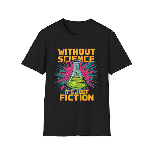 Science Over Fiction Tee – Facts First, Always
