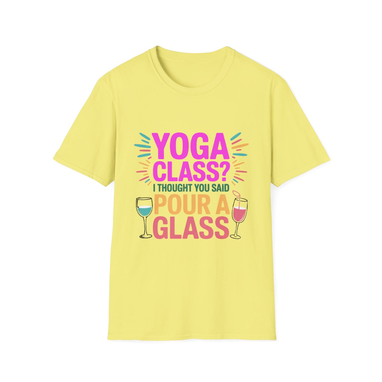 Pour a Glass Tee – Flexibility Optional, Fun Required