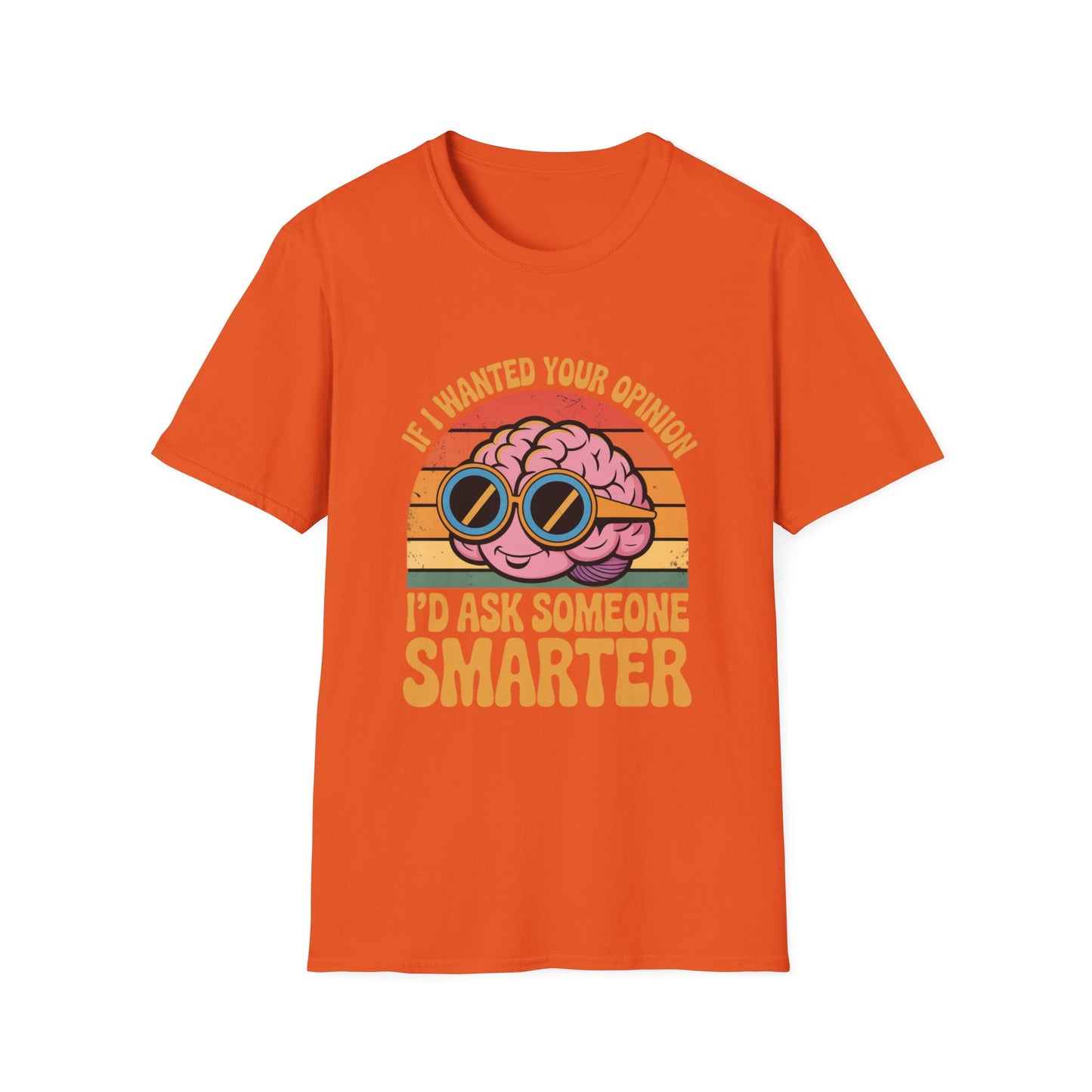 Smarter Opinion Tee – Bold Brain, Brutal Honesty